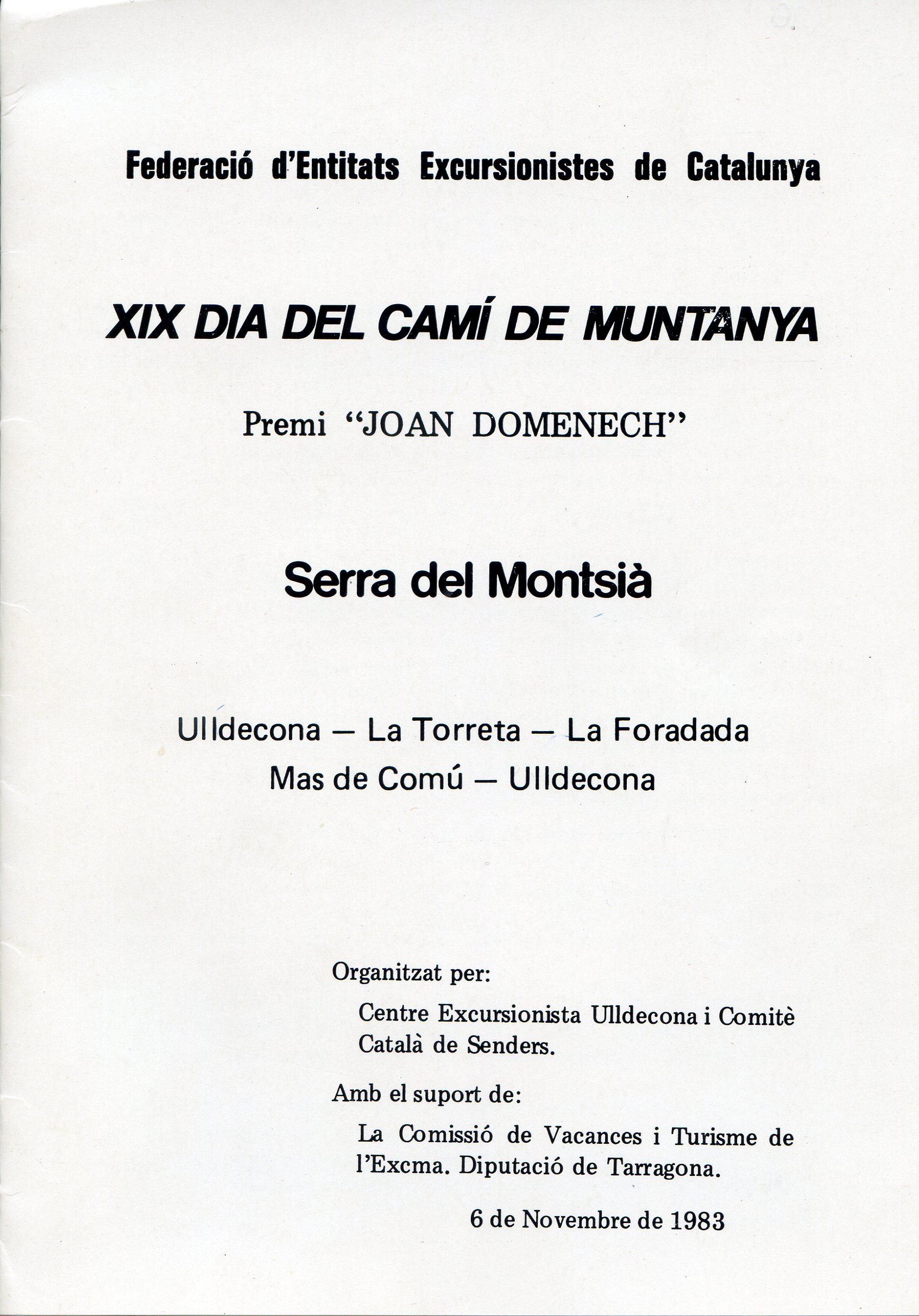 XIX Dia del Camí de Muntanya Premi "Joan Domènech" Serra de Montsià : Ulldecona - La Torreta - La Foradada - Mas deComú - Ulldecona - Portada