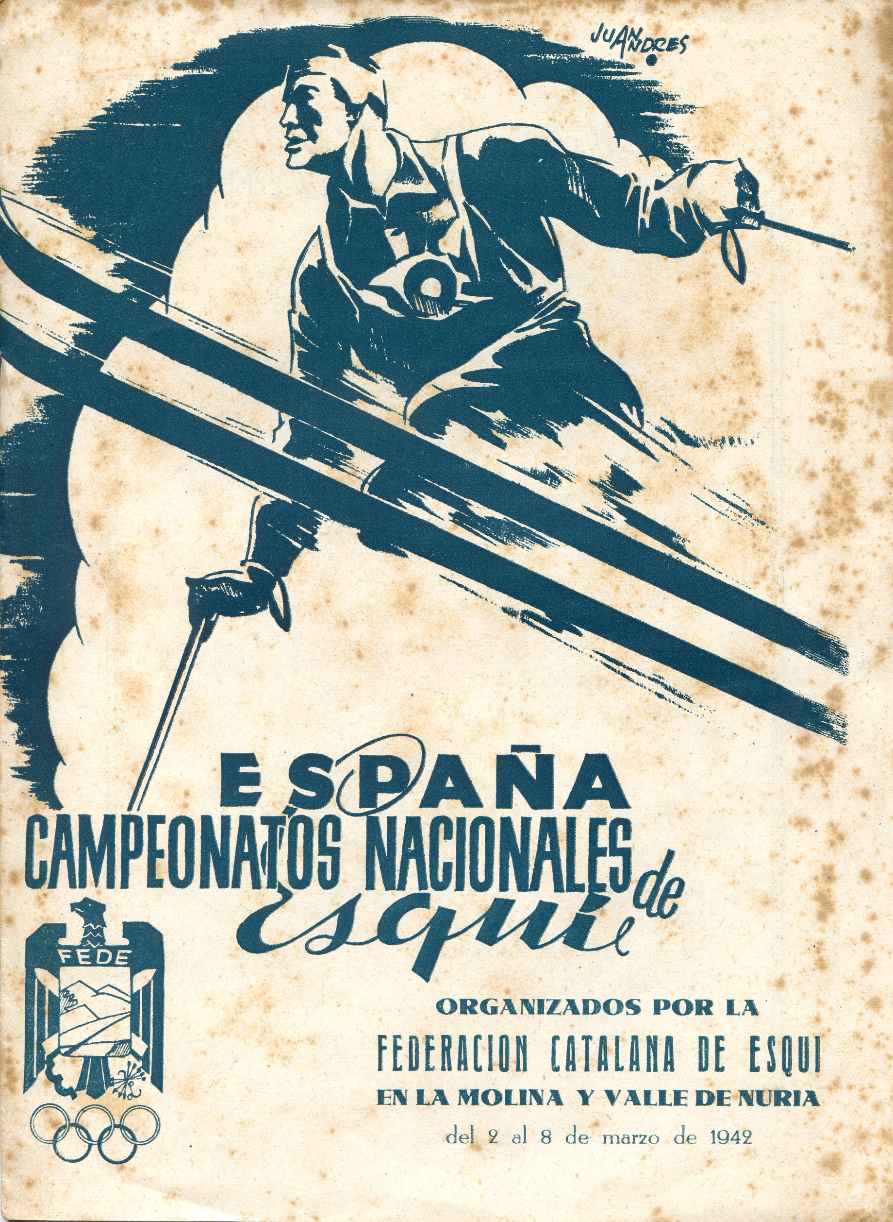 España : Campeonatos Nacionales de Esquí organizados por la Federación Catalana de Esquí en la Molina y Valle de Núria : Del 2 al 8 de marzo de 1942 - Portada