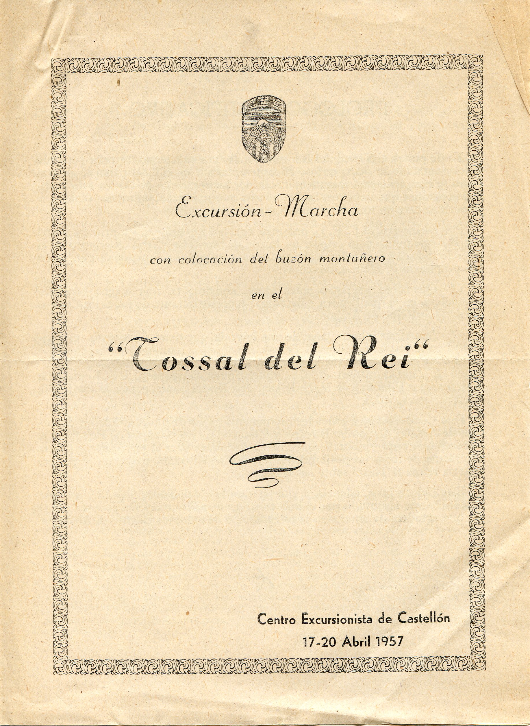 Excursión - Marcha con colocación del buzón montañero en el Tossal del Rei : Centro Excursionista de Castellón : 17-20 Abril 1957 - Portada