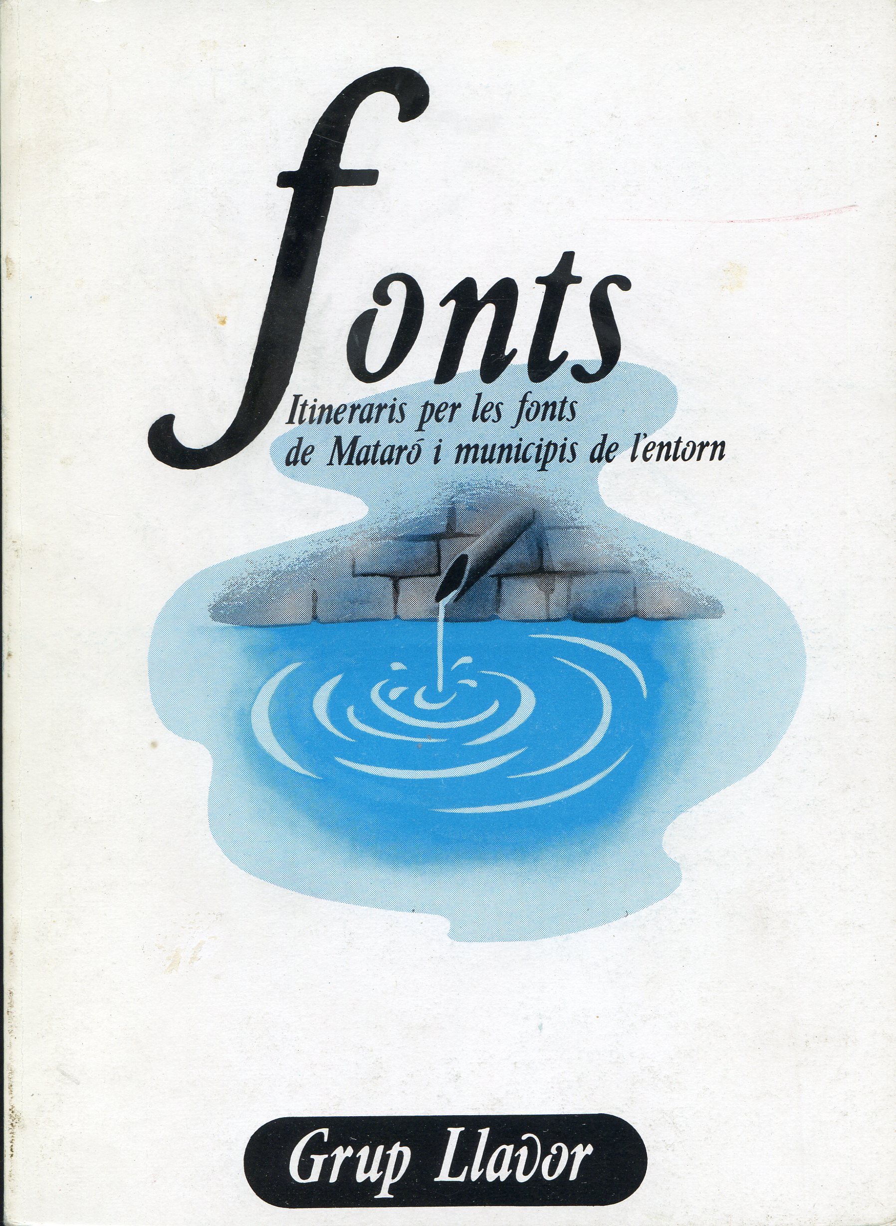 Fonts : Itineraris per les fonts de Mataró i municipis de l'entorn - Portada