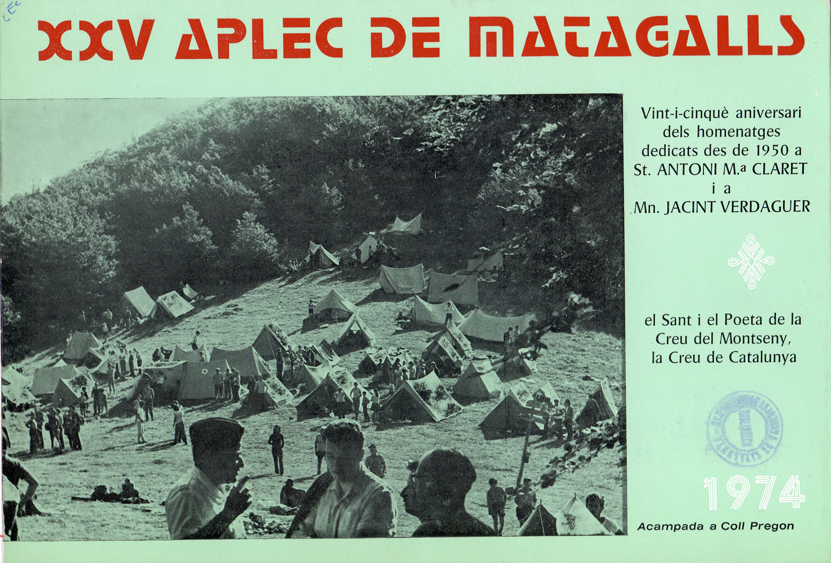 XXV Aplec de Matagalls : Vint-i-cinc aniversari dels homenatges dedicats des de 1950 a St. Antoni M.ª Claret i a Mn. Jacint Verdaguer el Sant i el Poeta de la Creu del Montseny, la Creu de Catalunya : !974 - Portada