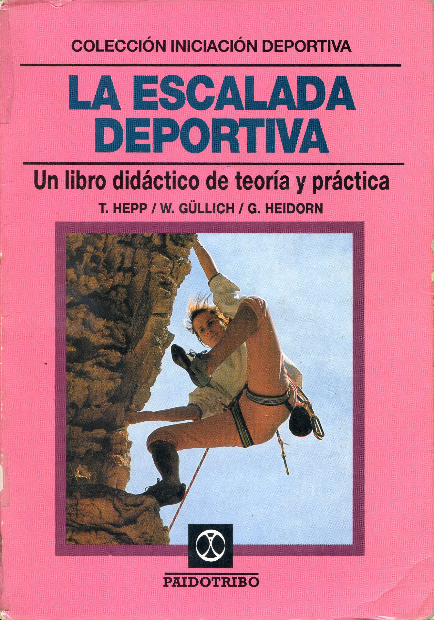 escalada deportiva, La : Un libro didáctico de teoría y práctica - Portada