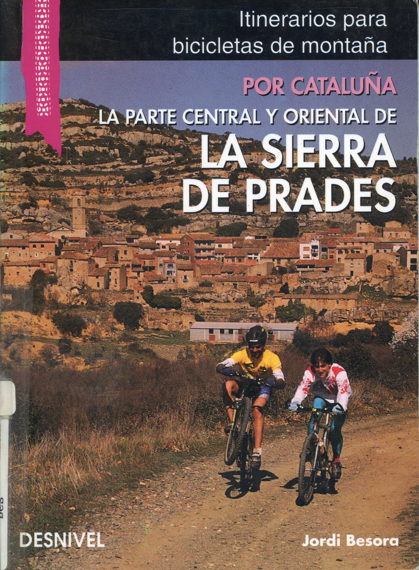 Itinerarios para bicicletas de montaña por Cataluña : La Sierra de Prades - Portada