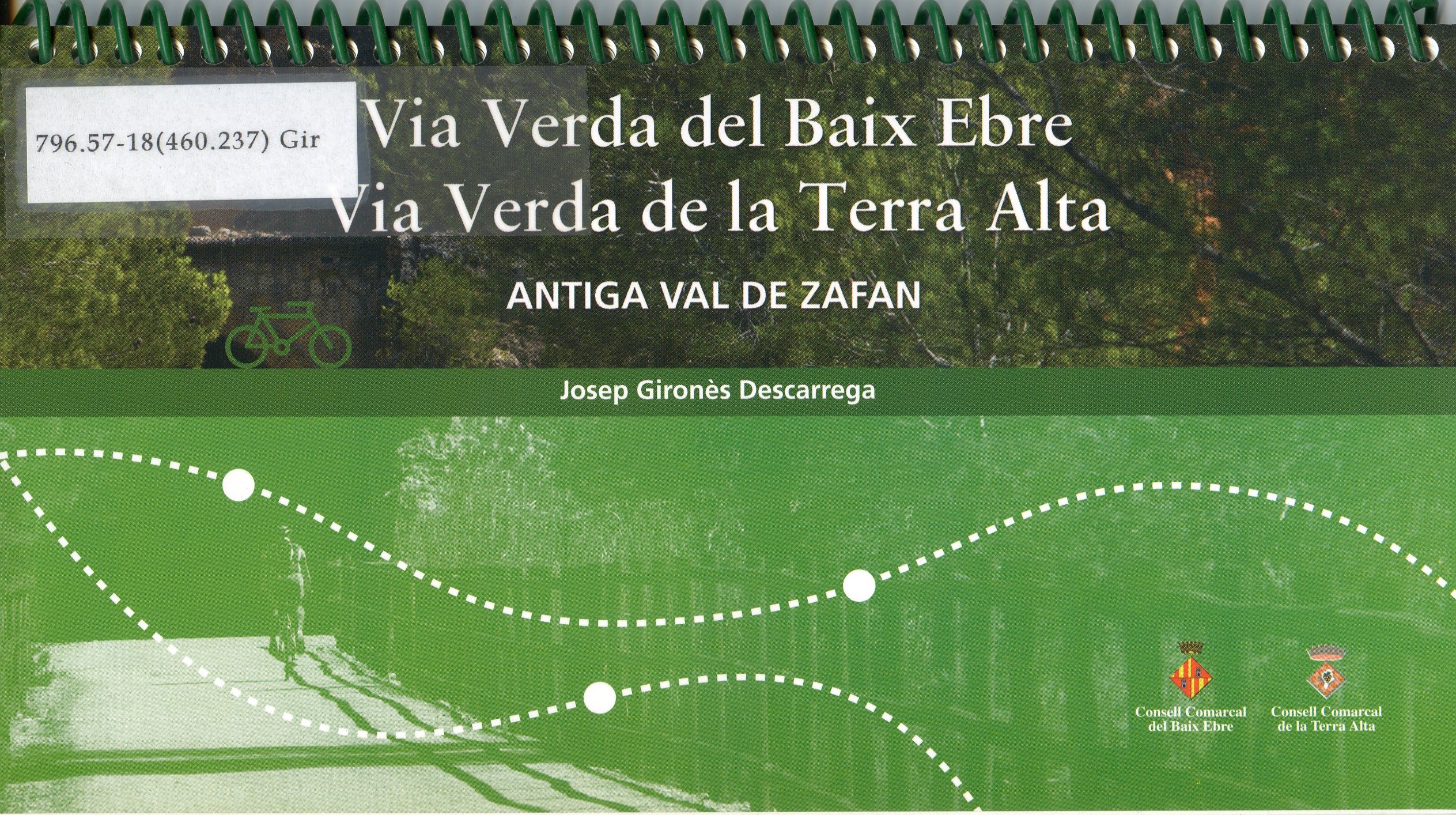 Via Verda del Baix Ebre : Via Verda de la Terra Alta : Antiga Val de Zafan - Portada