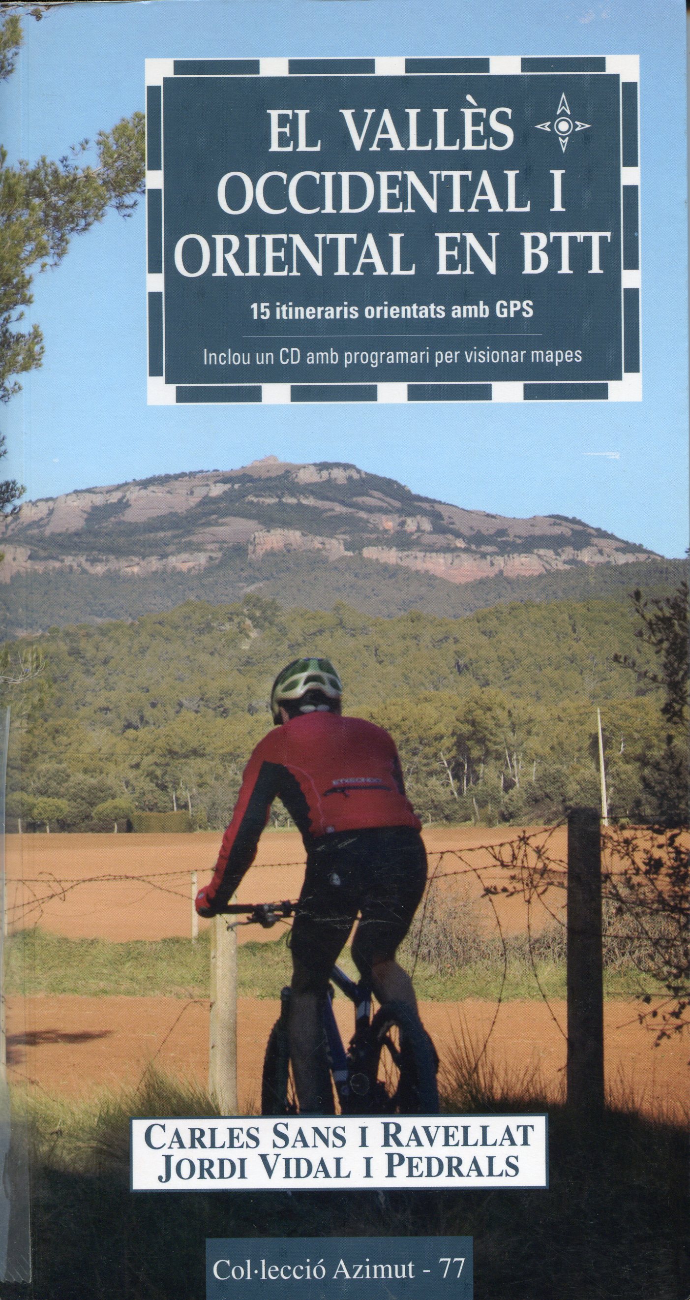 Vallès Occidental i Oriental en BTT, El : 15 itineraris orientats amb GPS - Portada