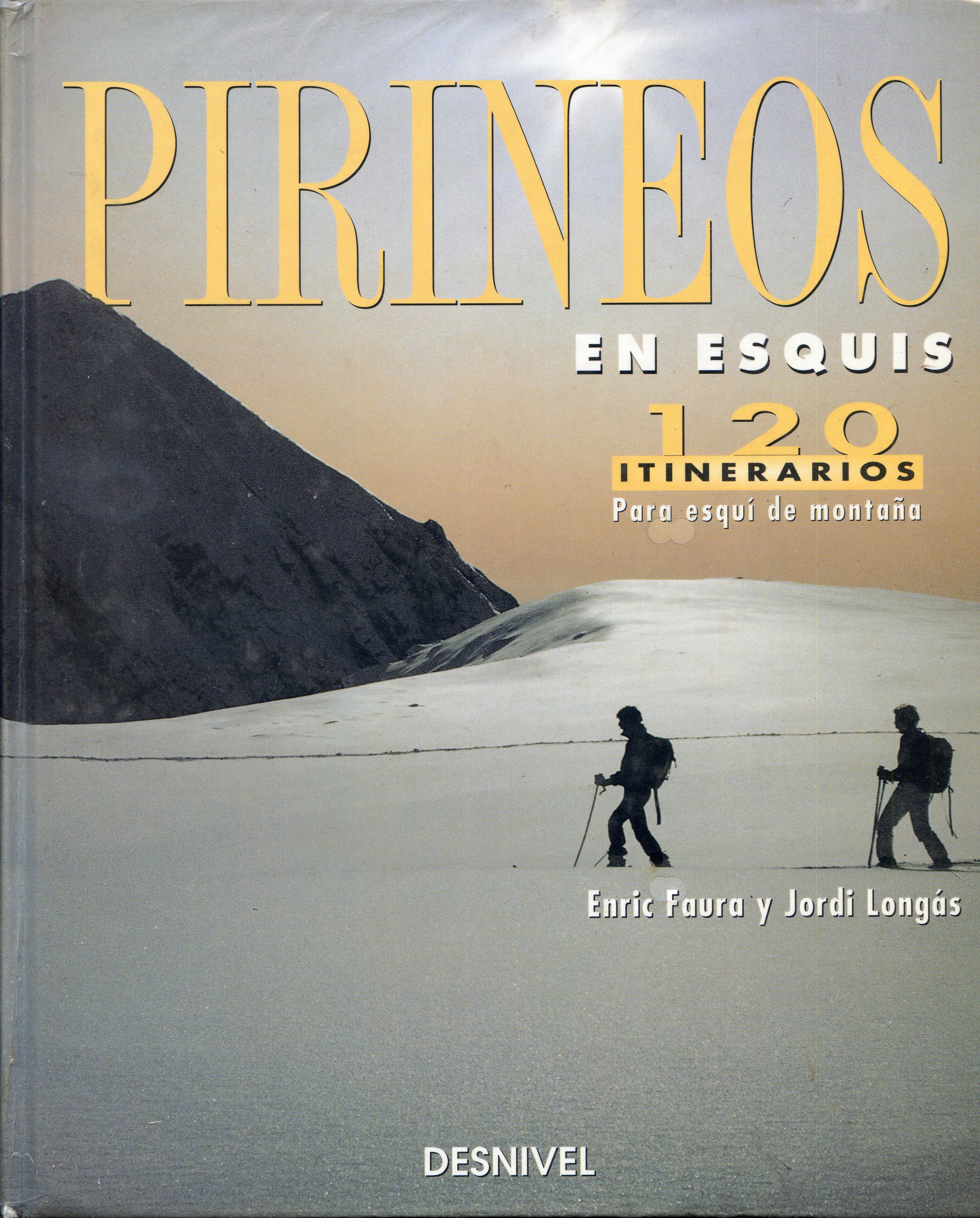 Pirineos en esquís : 120 itinerarios para esquí de montaña - Portada