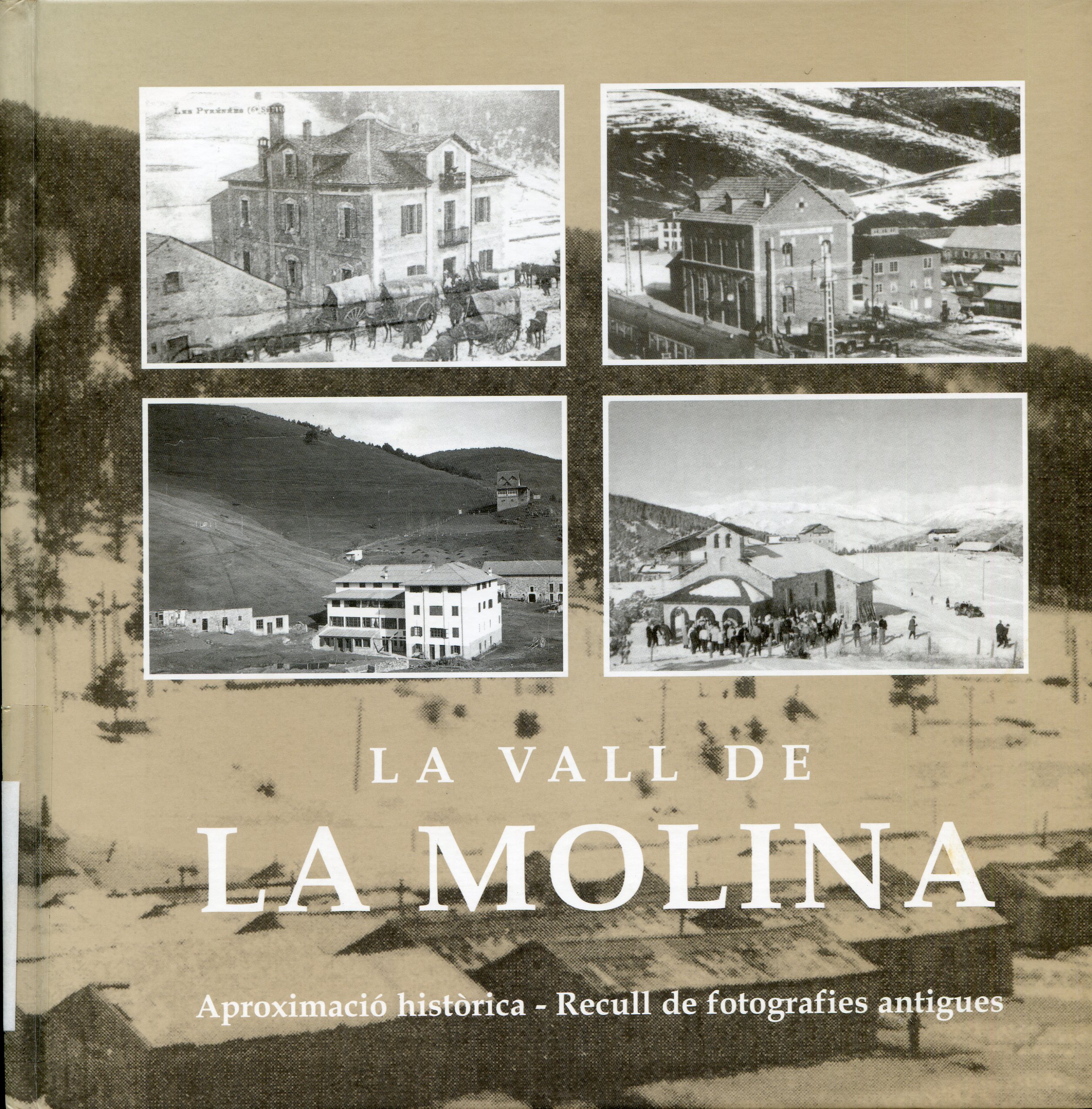 Vall de La Molina, La : Aproximació històrica - Recull de fotografies antigues - Portada