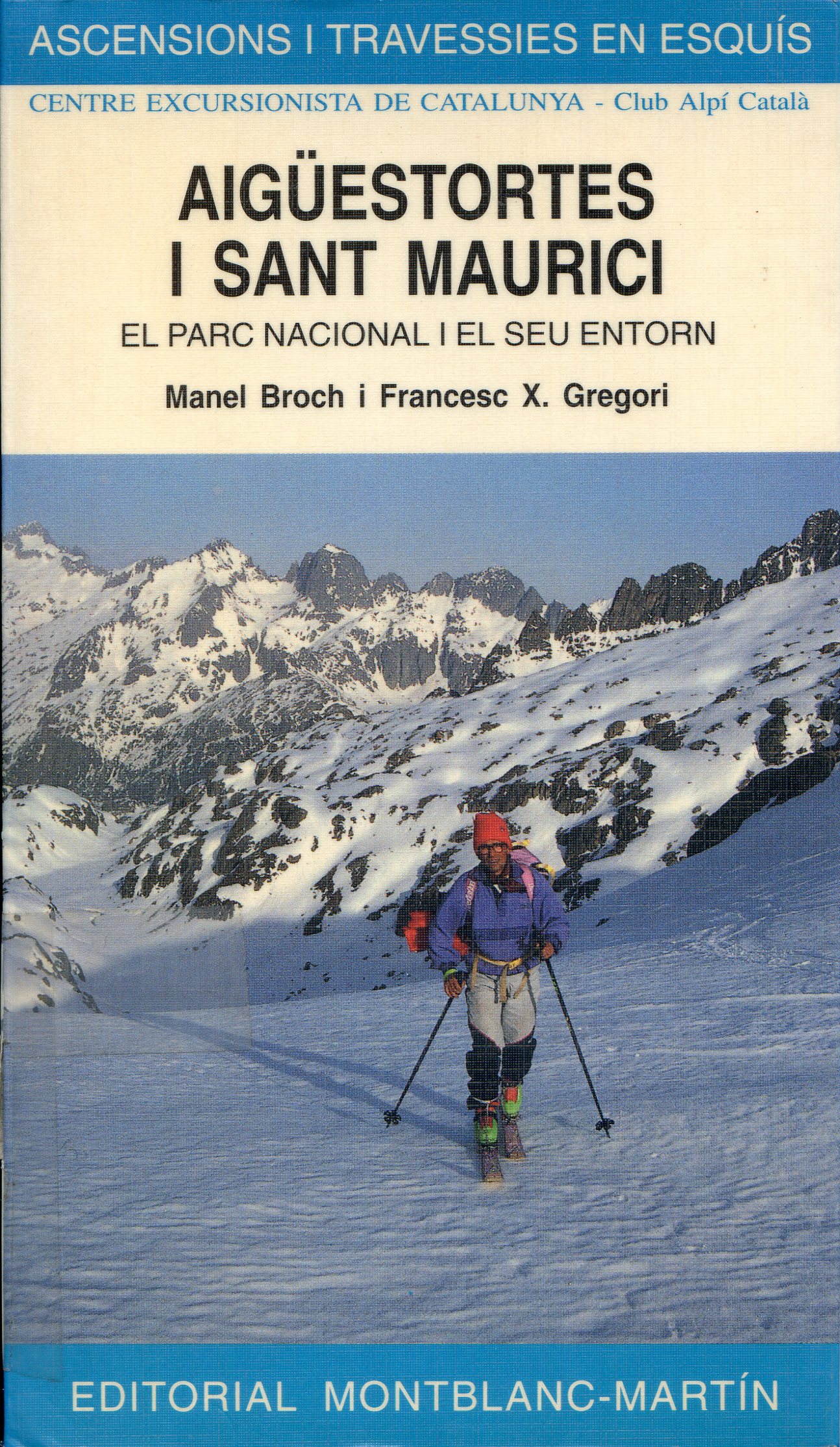 Aigüestortes i Sant Maurici : El Parc Natural i el seu entron - Portada