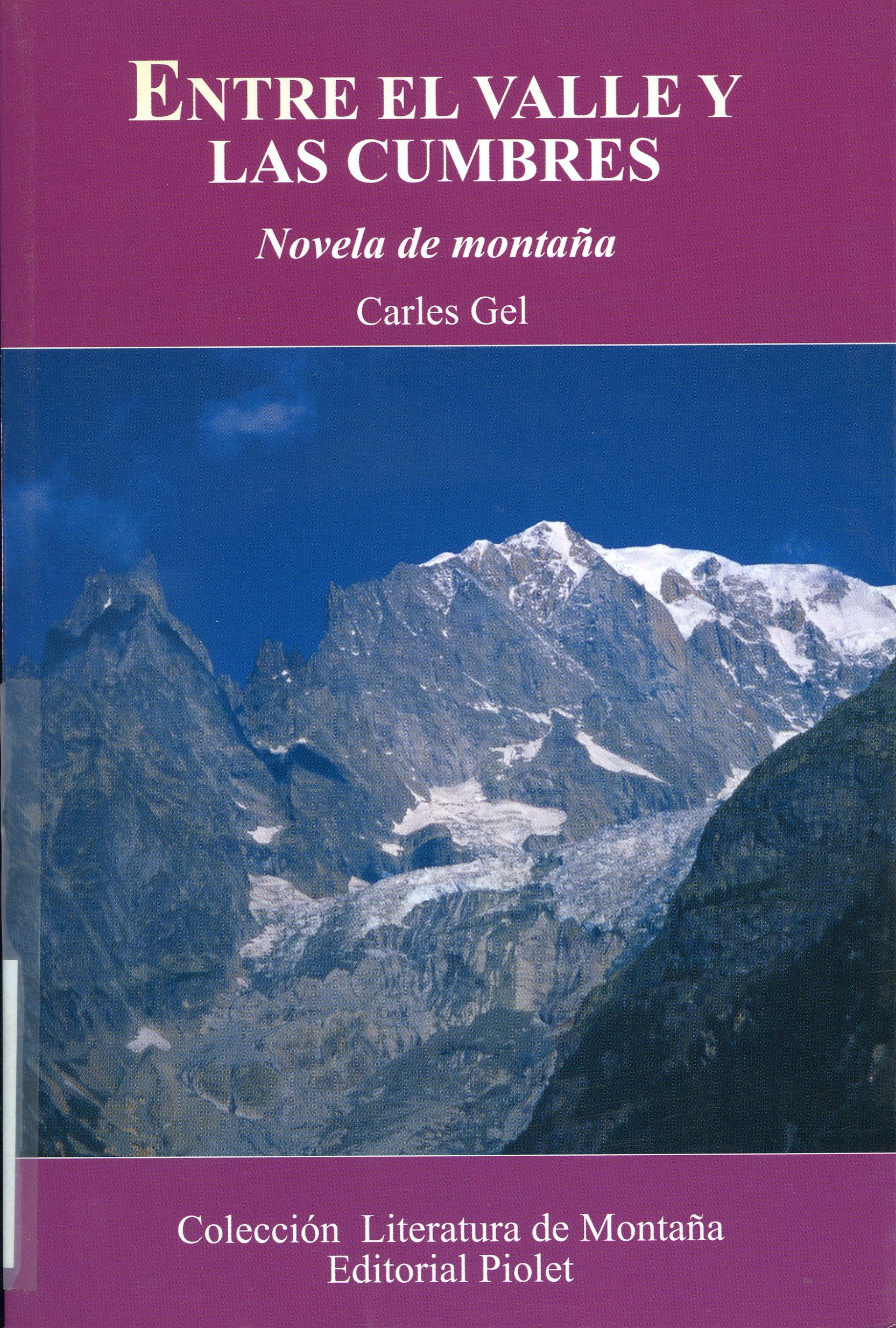 Entre el valle y las cumbres : Novela de montaña - Portada