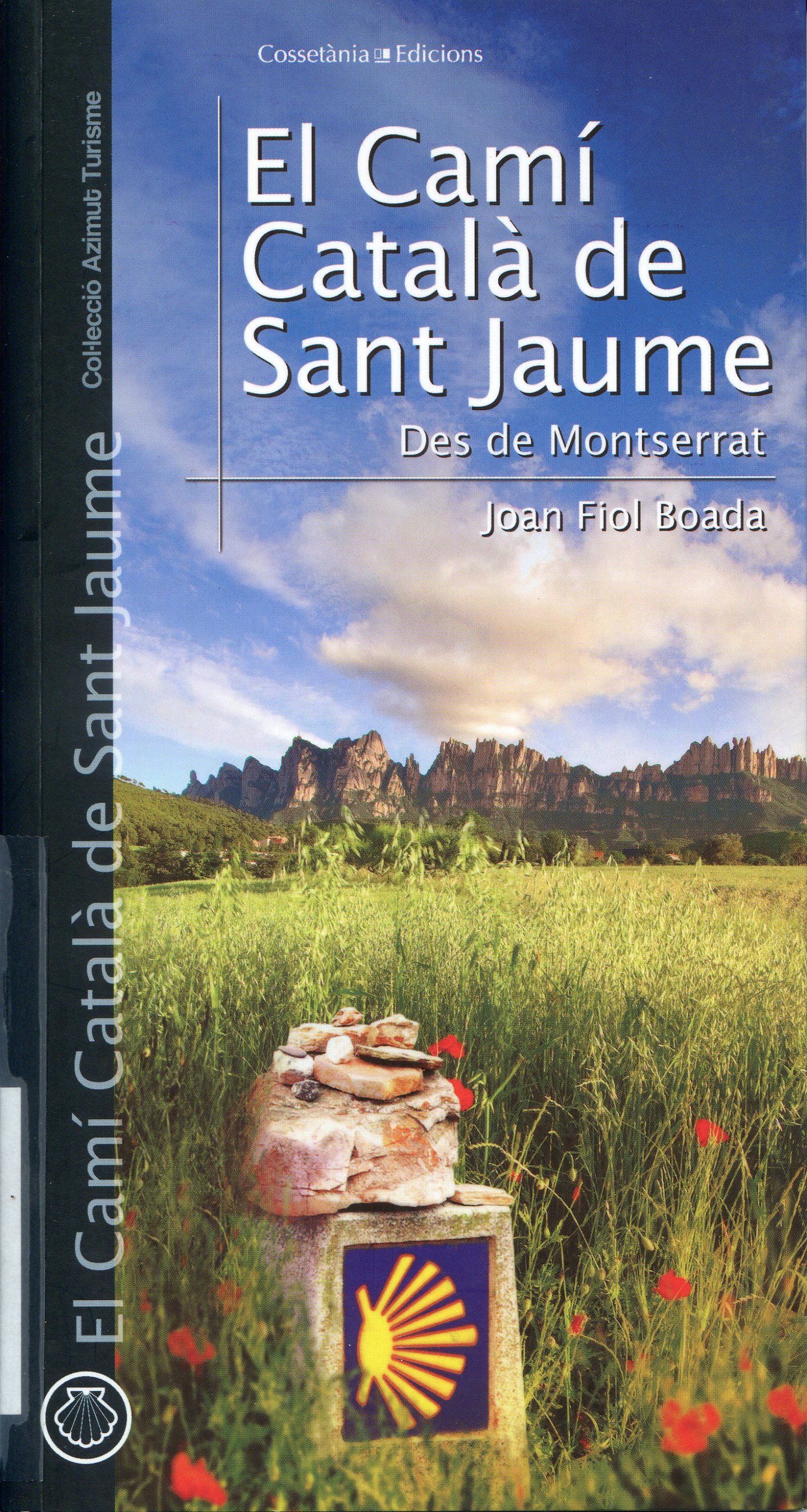 Camí Català de Sant Jaume, El : Des de Montserrat - Portada