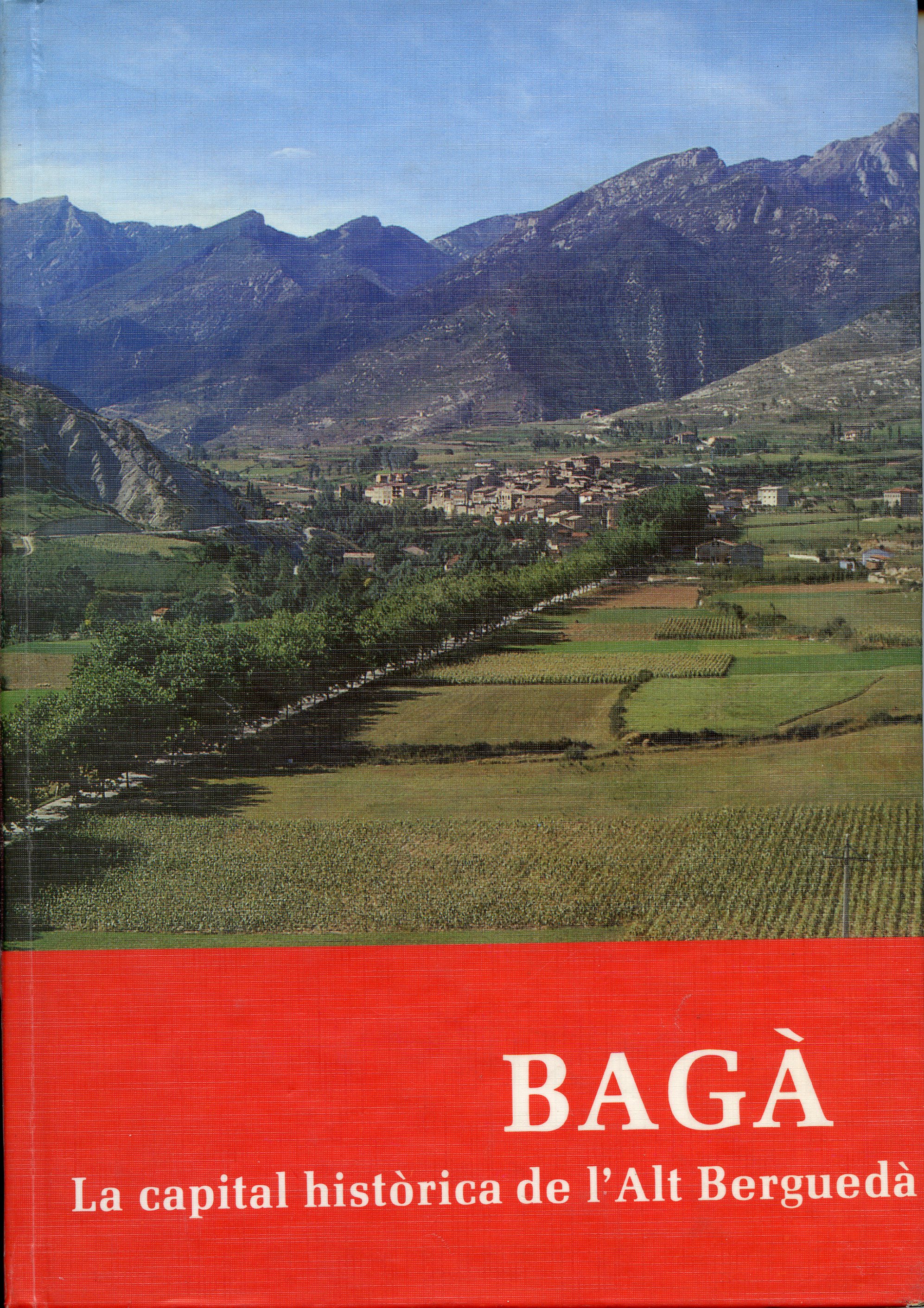 Bagà : La capital històrica de l'Alt Berguedà - Portada