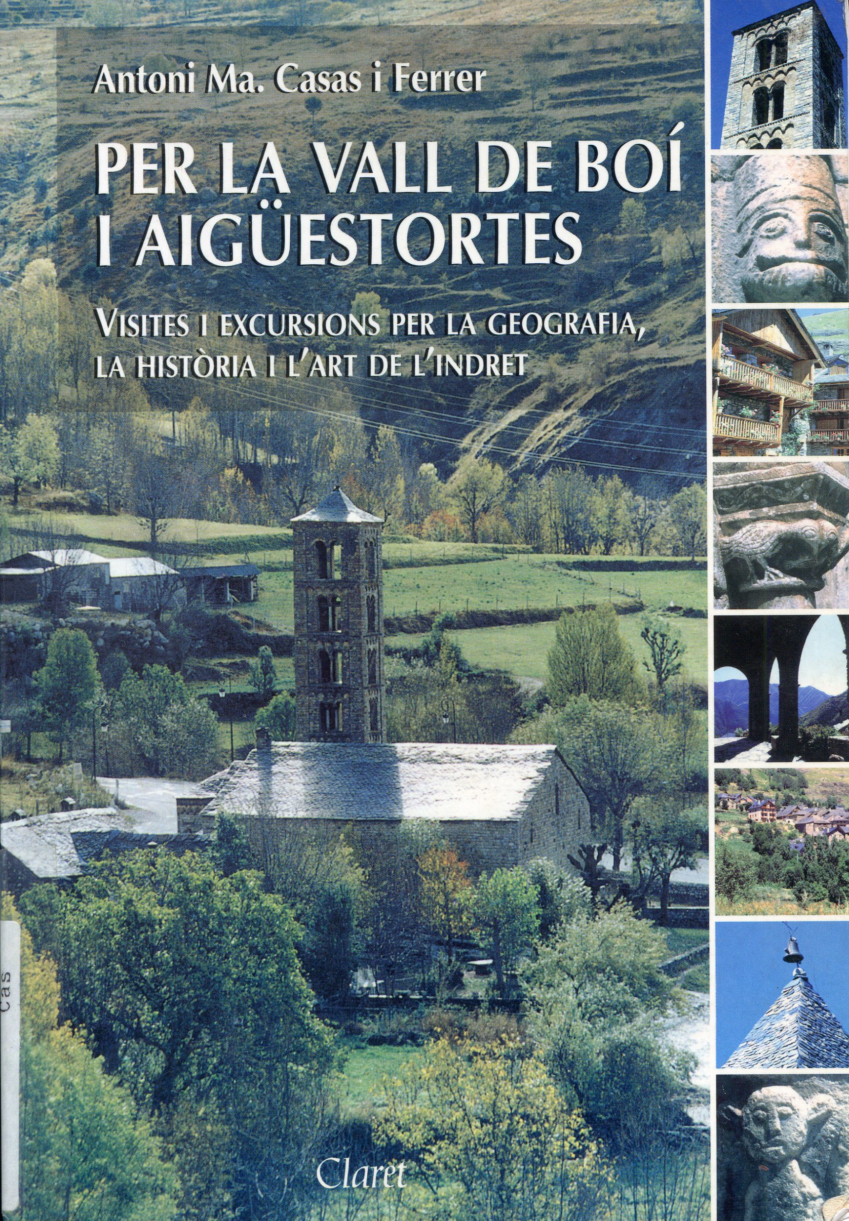 Per la Vall de Boí i Aigüestortes : Visites i excursions per la geografia, la història i l'art de l'indret - Portada