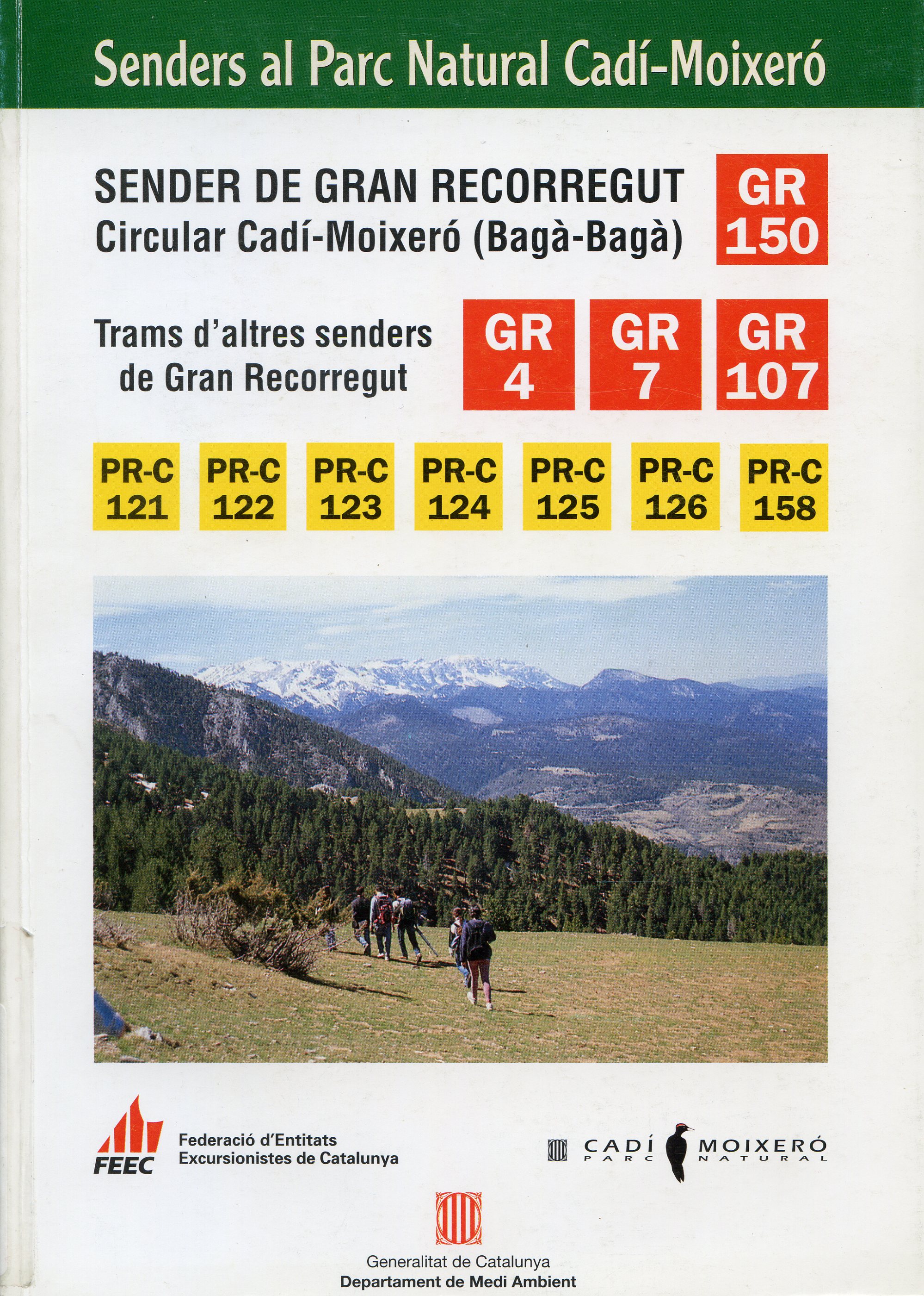 Senders al Prac Natural Cadí-Moixeró : GR 150 Sender de Gran Recorregut Circular Cadí-Moixeró (Bagà-Bagà) : Trams d'altres senders de Gran Recorregut GR 4, GR 7, GR 107, PR-C 121, PR-C 122, PR-C 123, PR-C 124, PR-C 125, PR-C 126, PR-C 158 - Portada