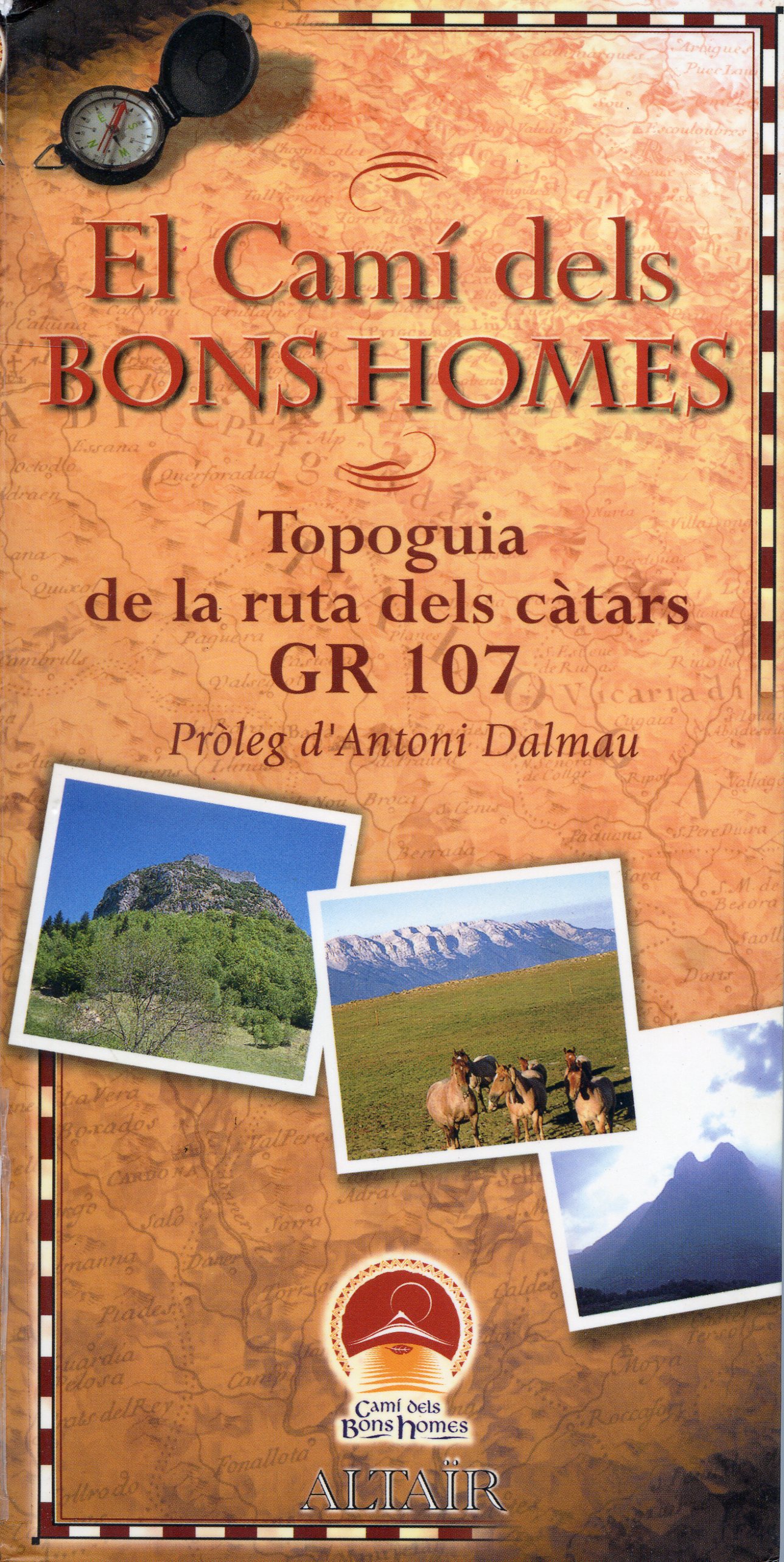 Camí dels Bons Homes, El : Topoguia de la ruta dels càtars GR 107 - Portada