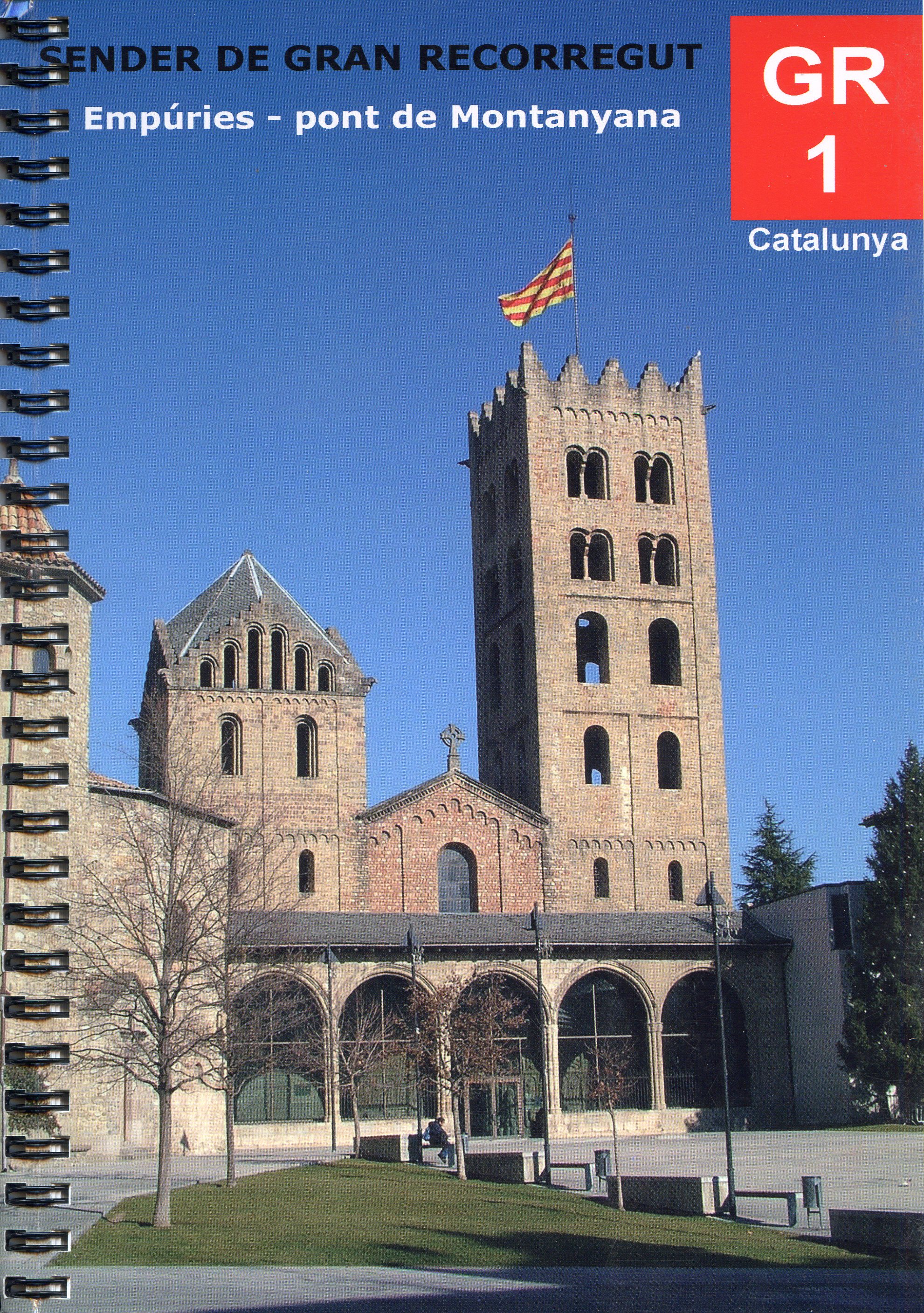 GR-1 Catalunya : Empúries -Pont de Montanyana - Portada