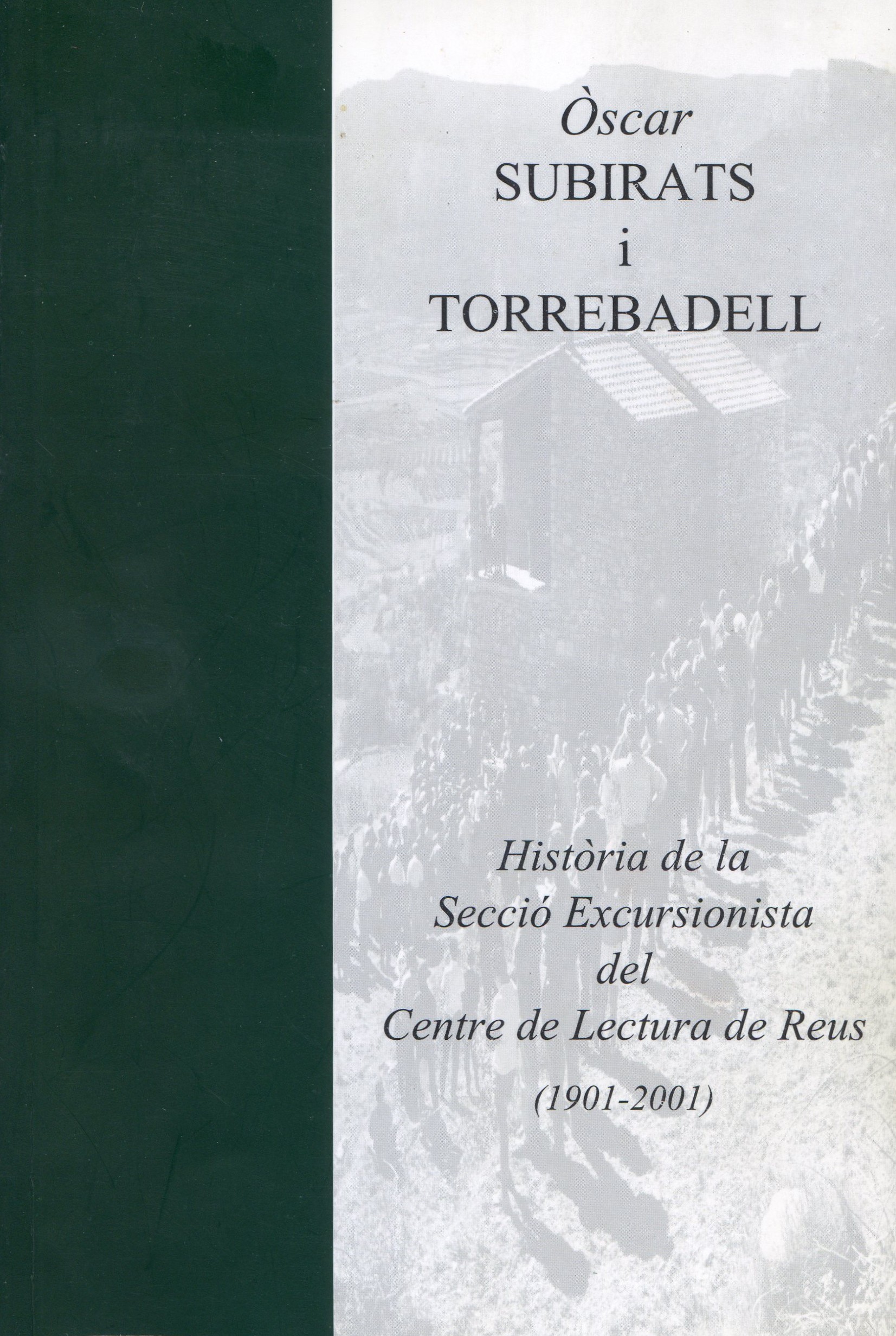 Història de la Secció Excursionista del Centre de Lectura de Reus (1901-2001) - Portada