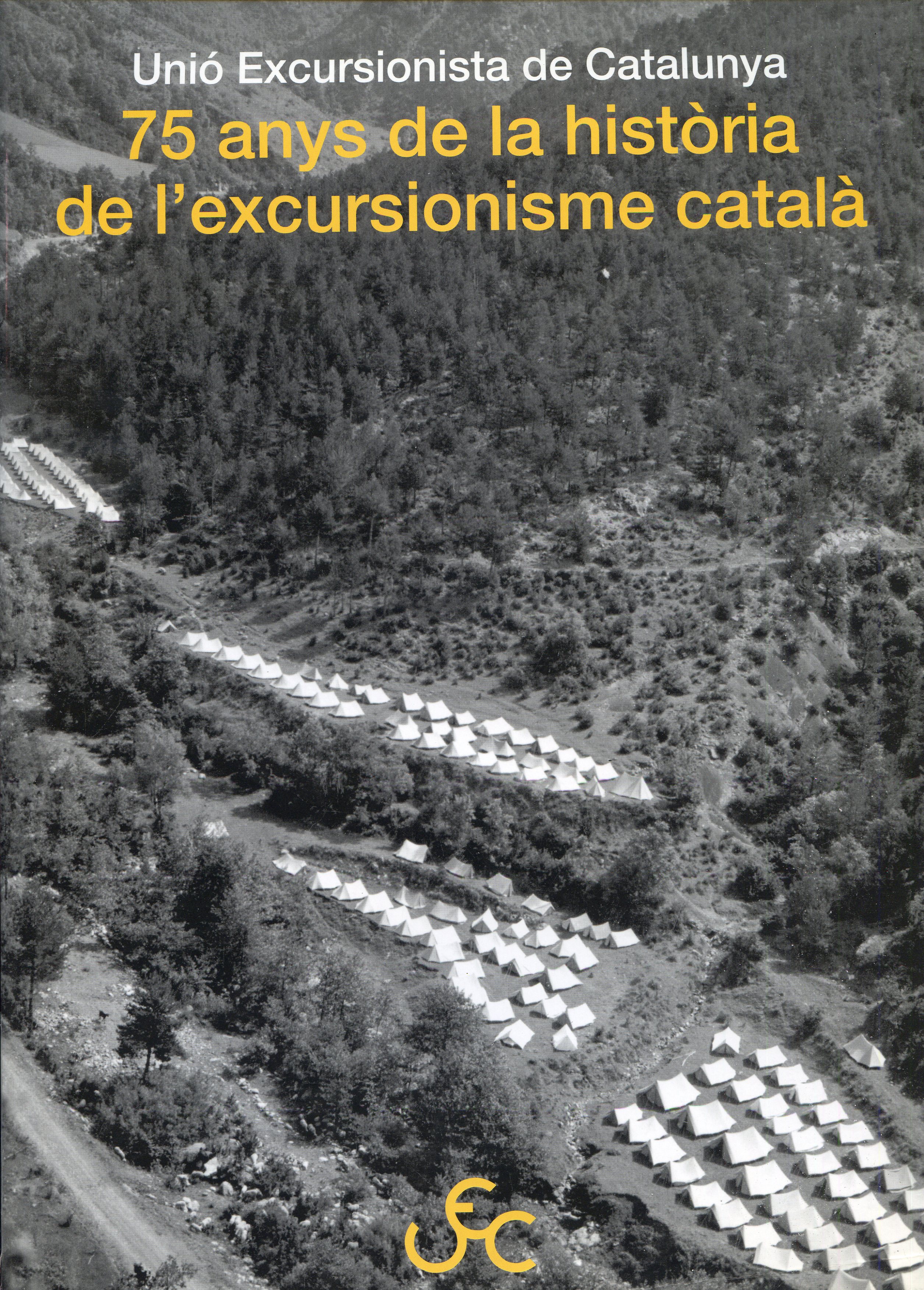 Unió Excursionista de Catalunya : 75 anys de la història de l'excursionisme català - Portada