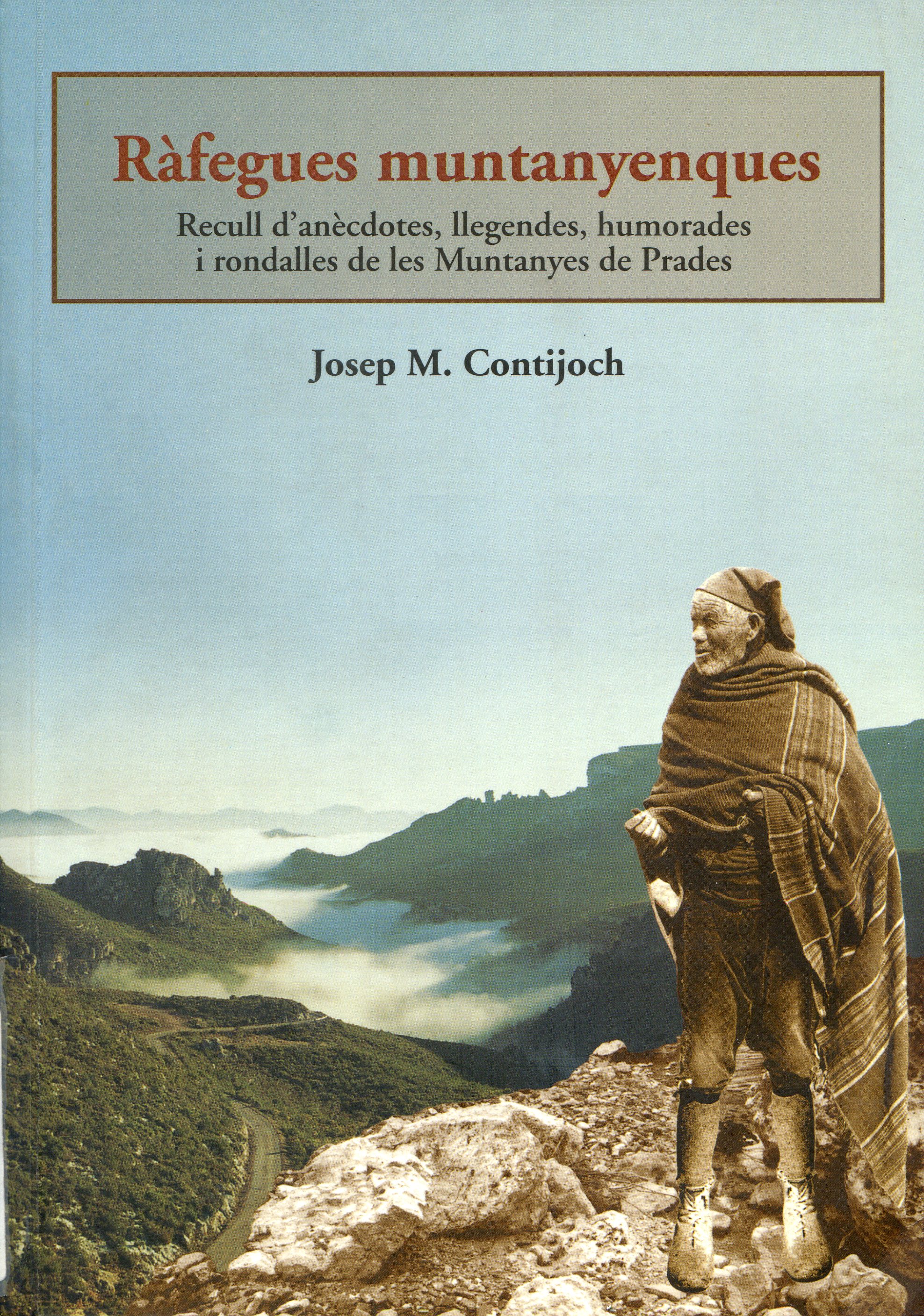 Ràfegas muntanyenques : Recull d'anècdotes, llegendes, humorades i rondalles de les Muntanyes de Prades - Portada