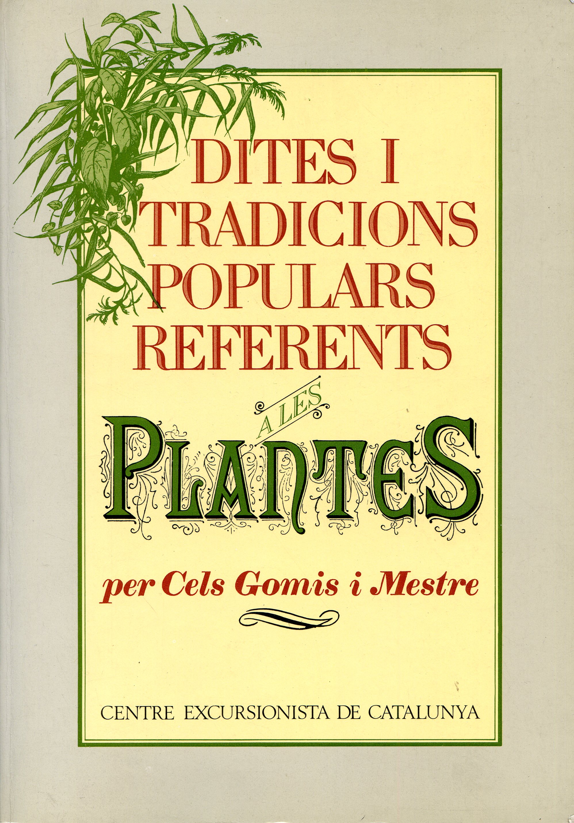 Dites i tradicions populars referents a les plantes : Segona edició ampliada i modificada de la "Botànica popular" de l'any 1891 - Portada