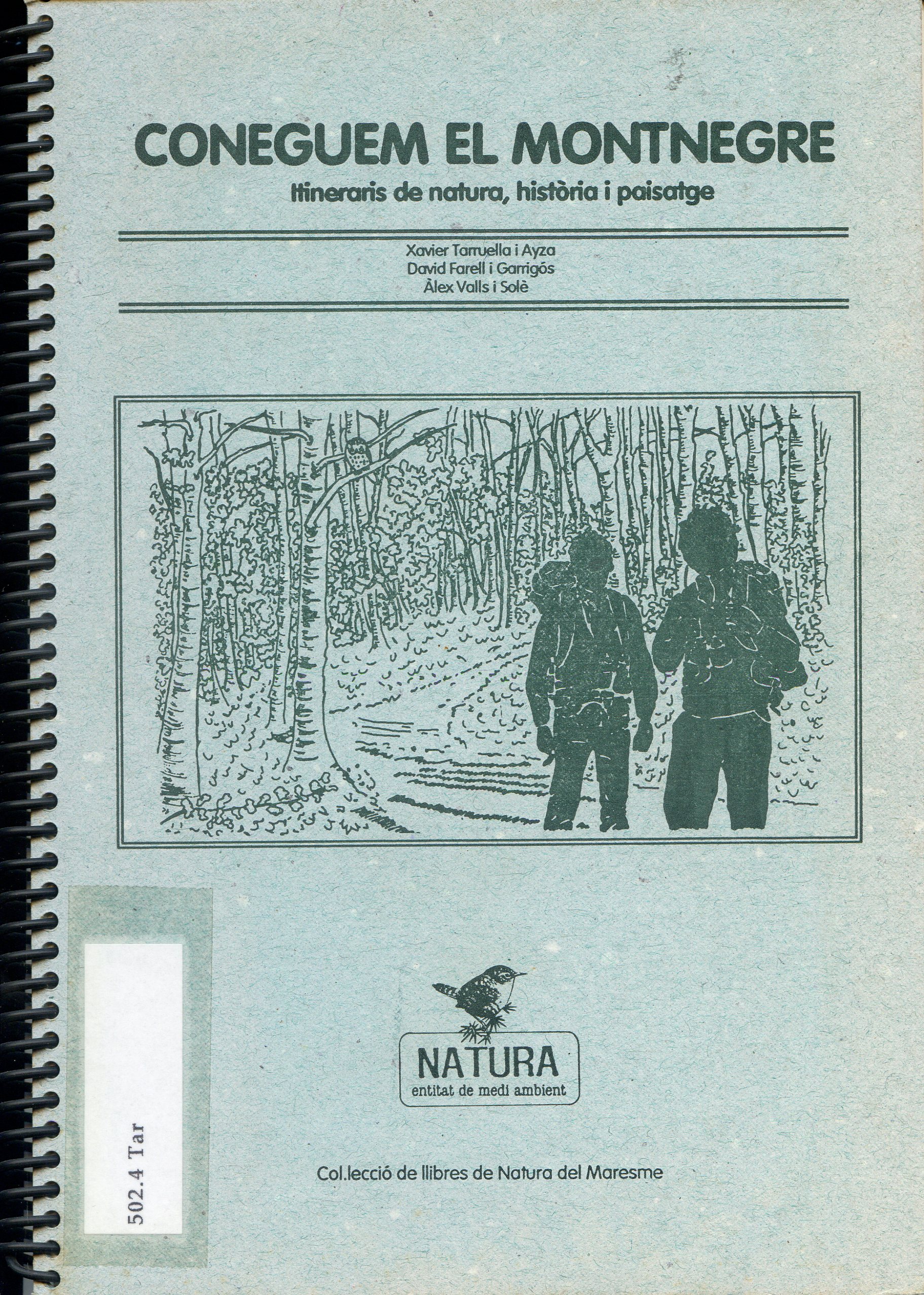 Coneguem el Montnegre : Itineraris de natura, història i paisatge - Portada