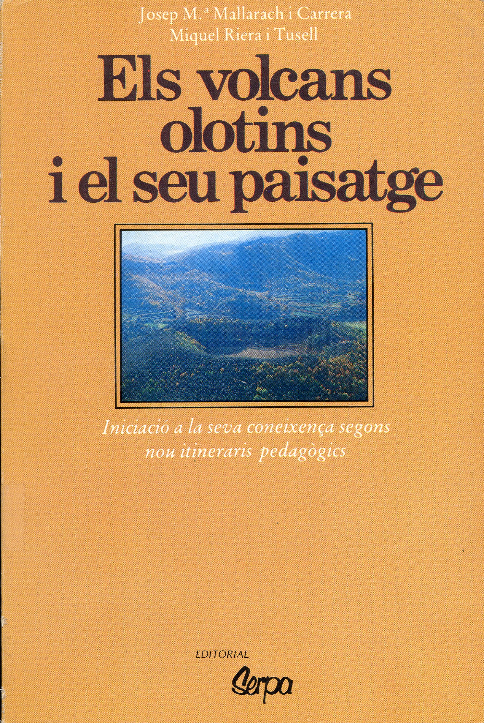volcans olotins i el seu paisatge, Els : Iniciació a la seva coneixença segons nou itineraris pedagògics - Portada