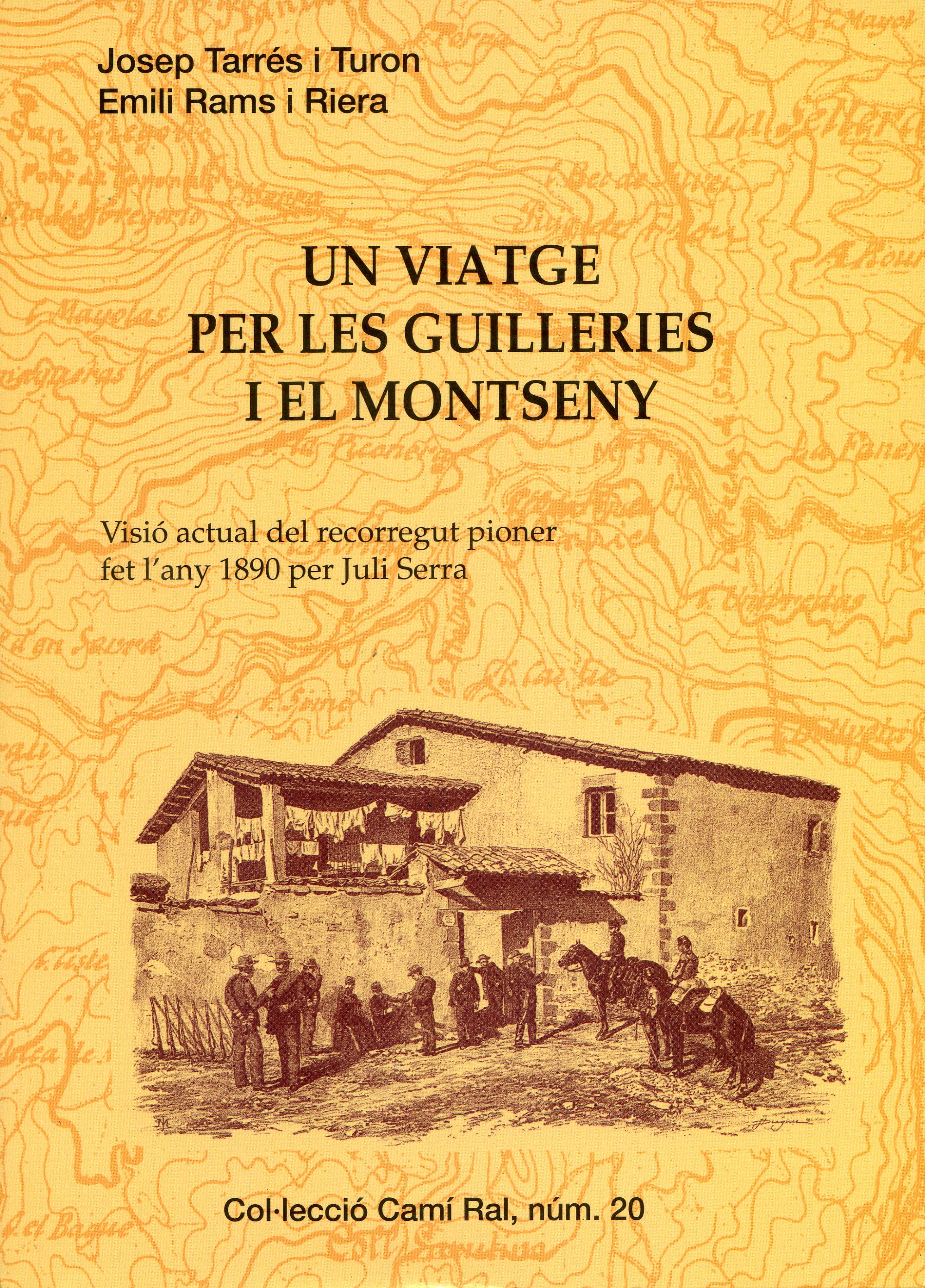 viatge per les Guilleries i el Montseny, Un : Visió actual del recorregut pioner fet l'any 1890 per Juli Serra - Portada