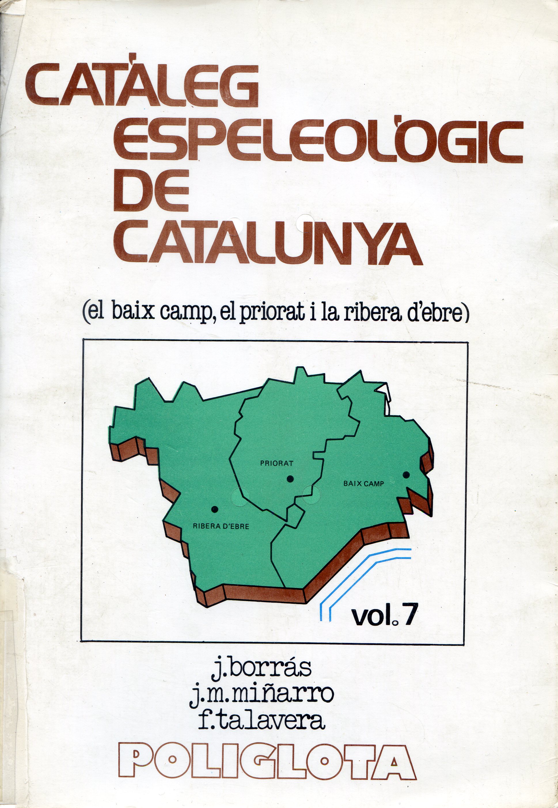 Catàleg espeleològic de Catalunya : (El Baix Camp, El Priorat i La Ribera d'Ebre) - Portada