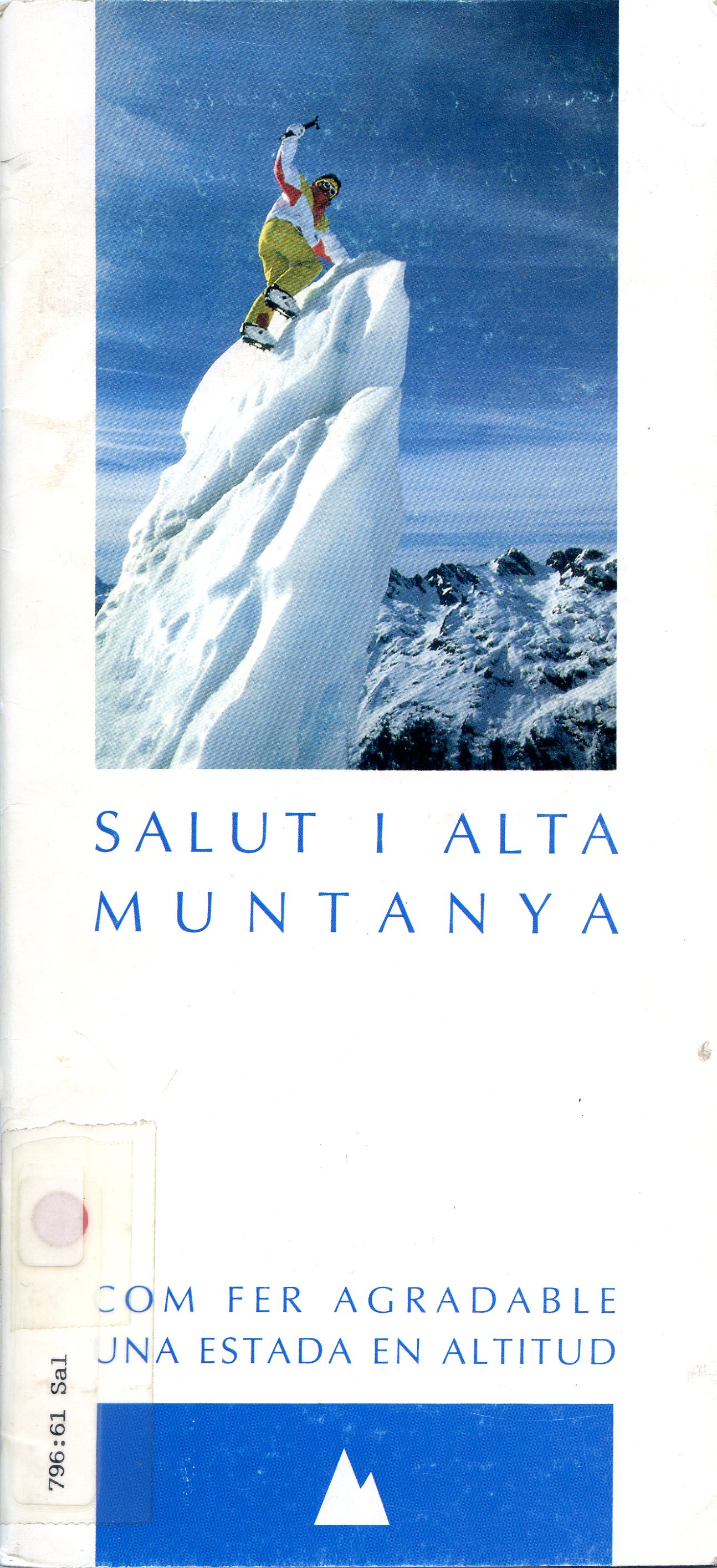 Salut i alta muntanya : Com per fer agradable una estada en altitud - Portada