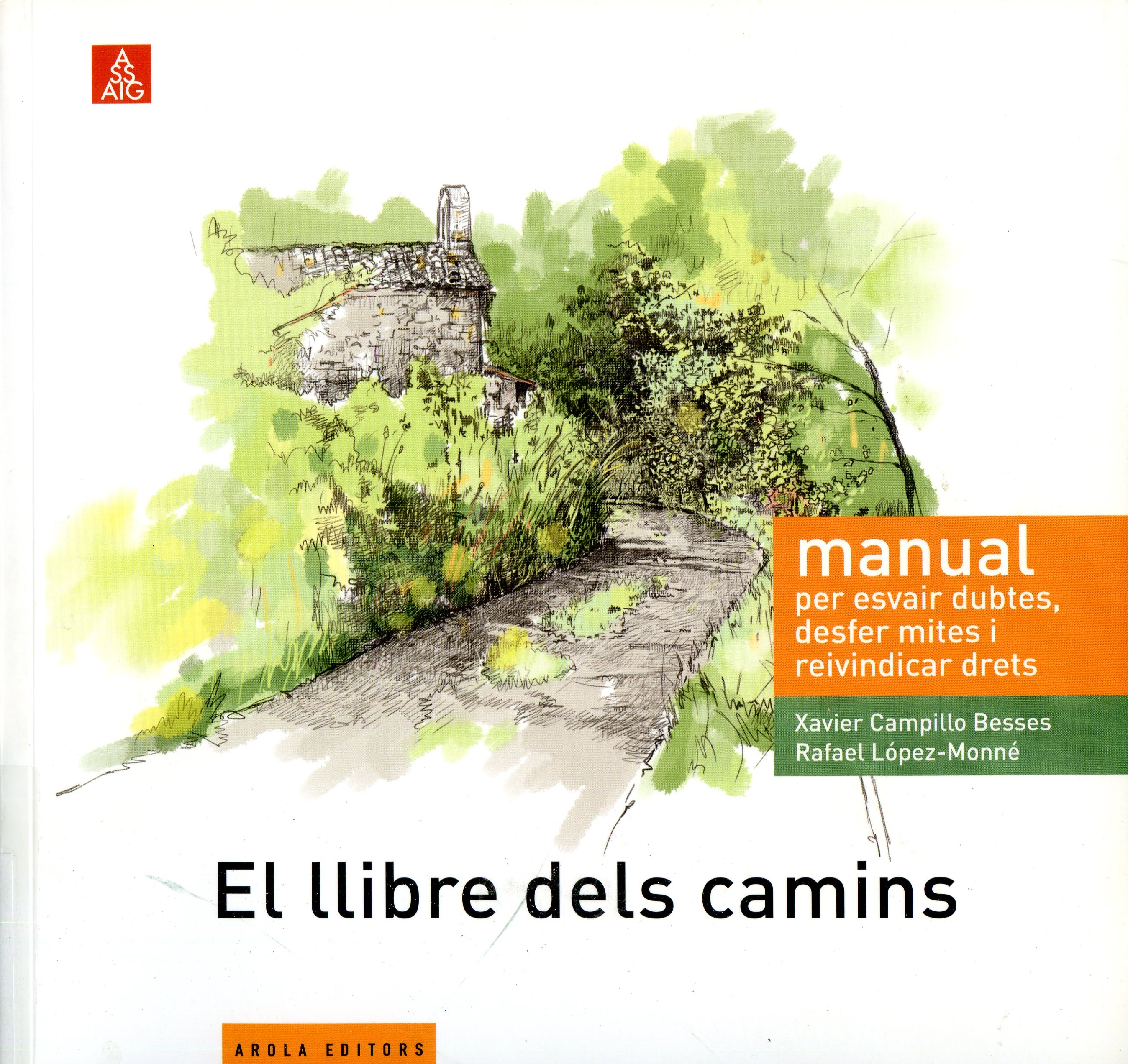Llibre del camins, El : Manual per esvair dubtes, desfer mites i reivindicar drets - Portada