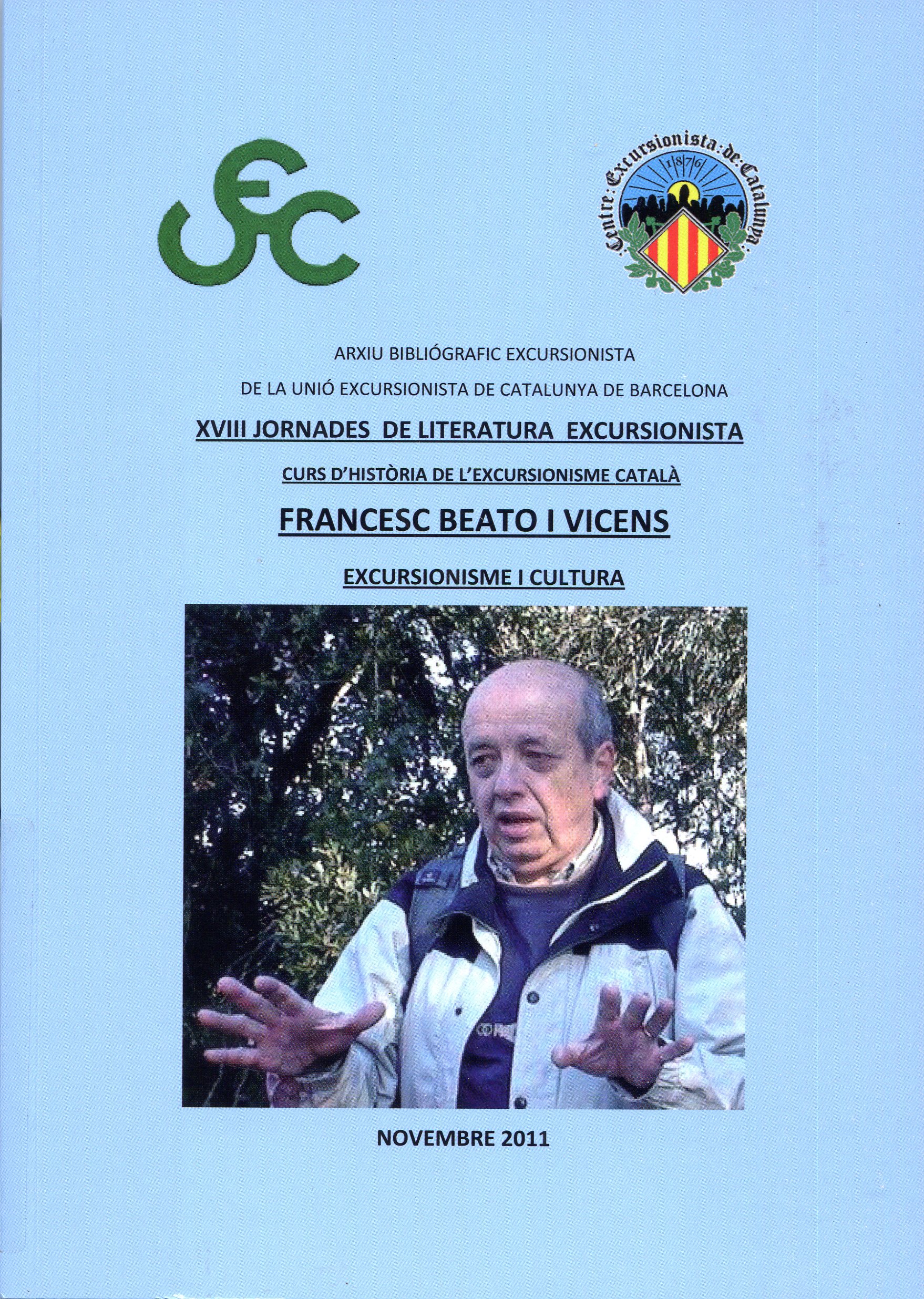 XVIII Jornades de literatura excursionista : Curs d'història de l'excursionisme català. Excursionisme i cultura - Portada