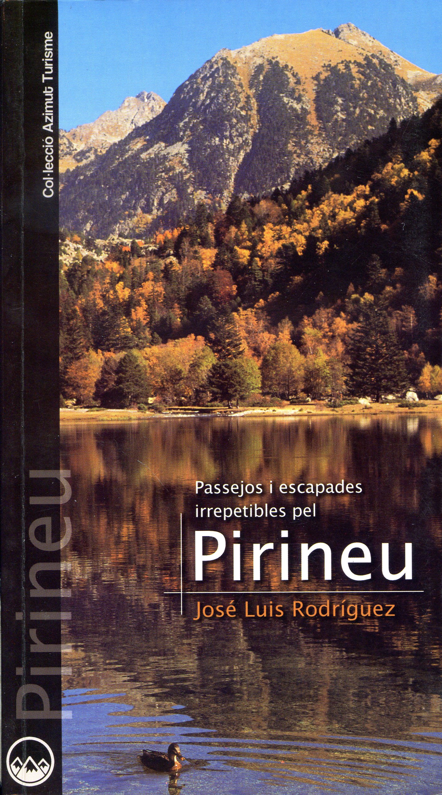 Passejos i escapadas irrepetibles pel Pirineu - Portada