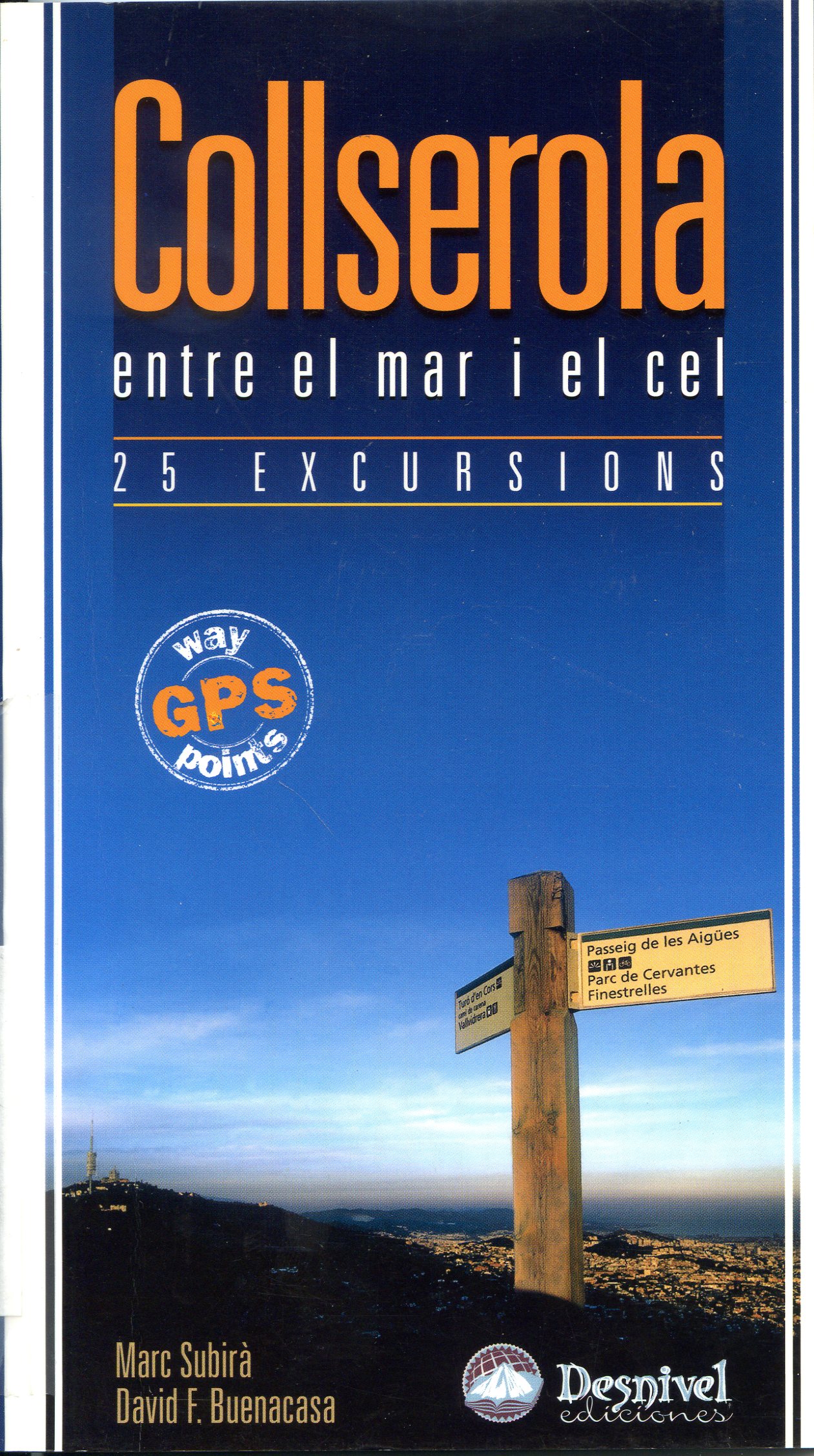 Collserola entre el mar i el cel : 25 excursions - Portada