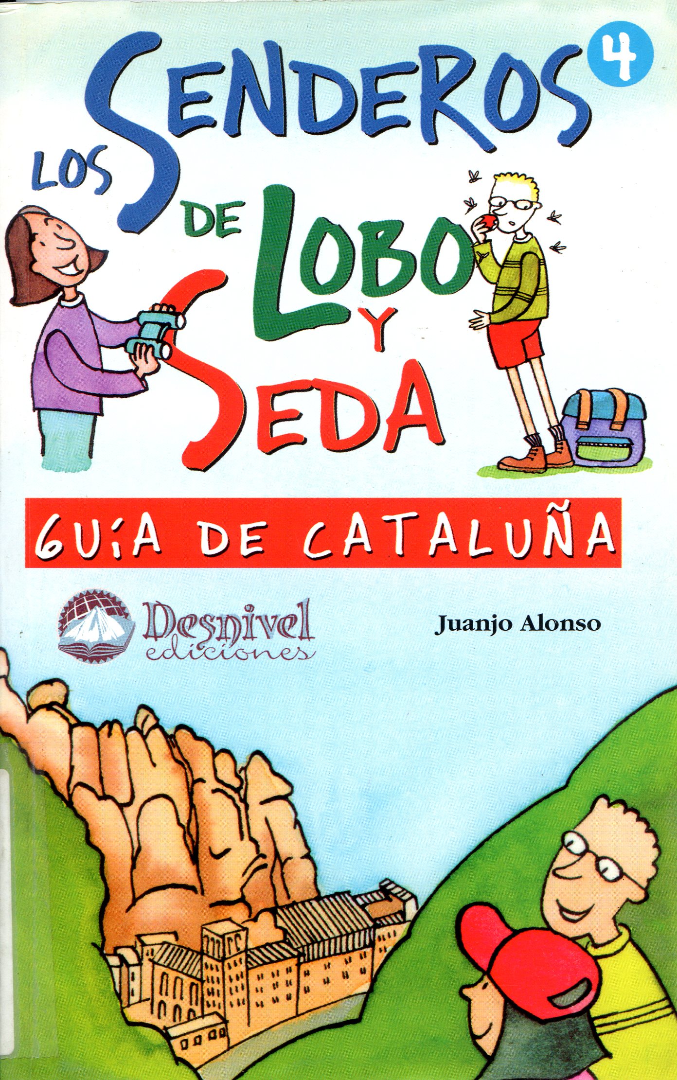 senderos de Lobo y Seda, Los : Guía de Cataluña - Portada