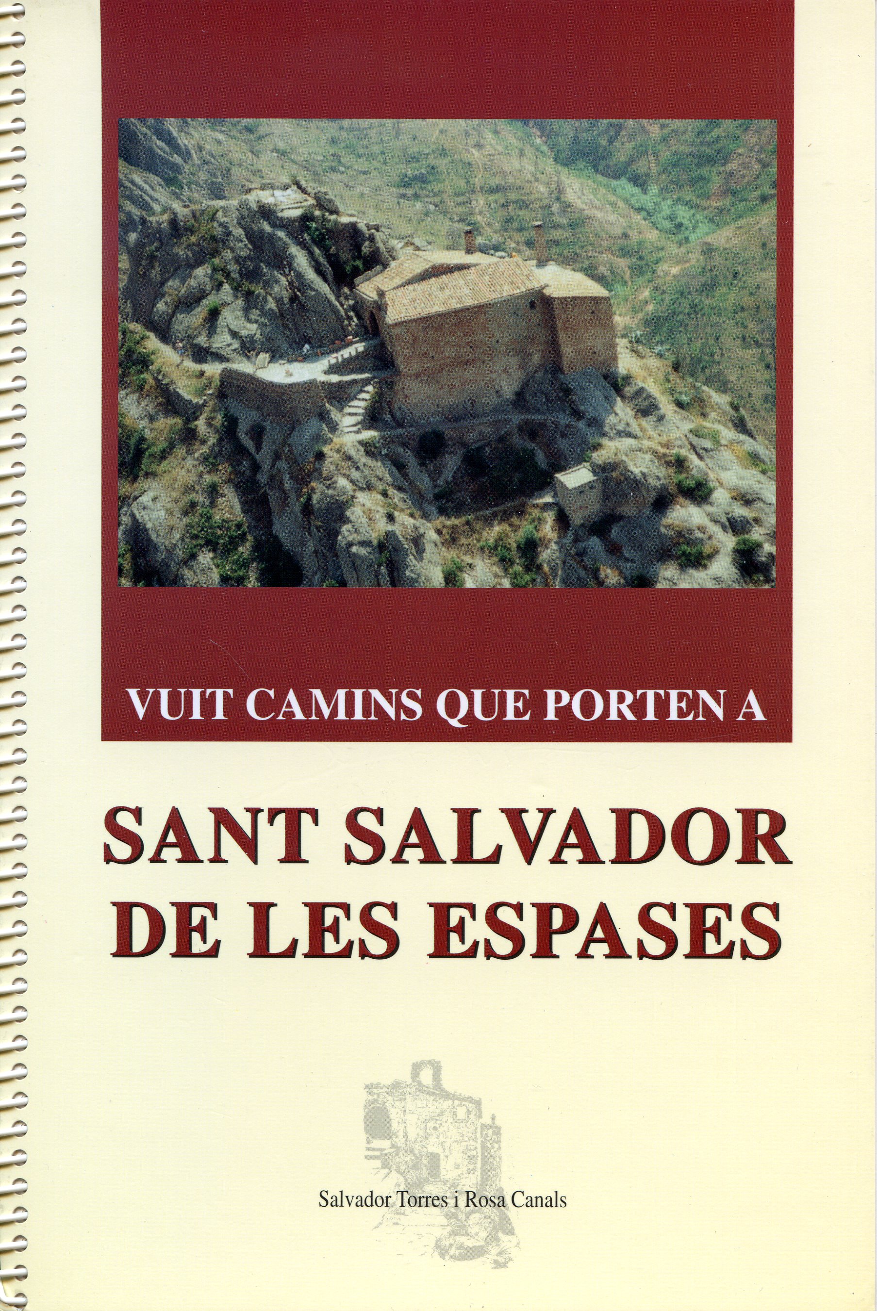 Vuit camins que porten a Sant Salvador de les Espases - Portada