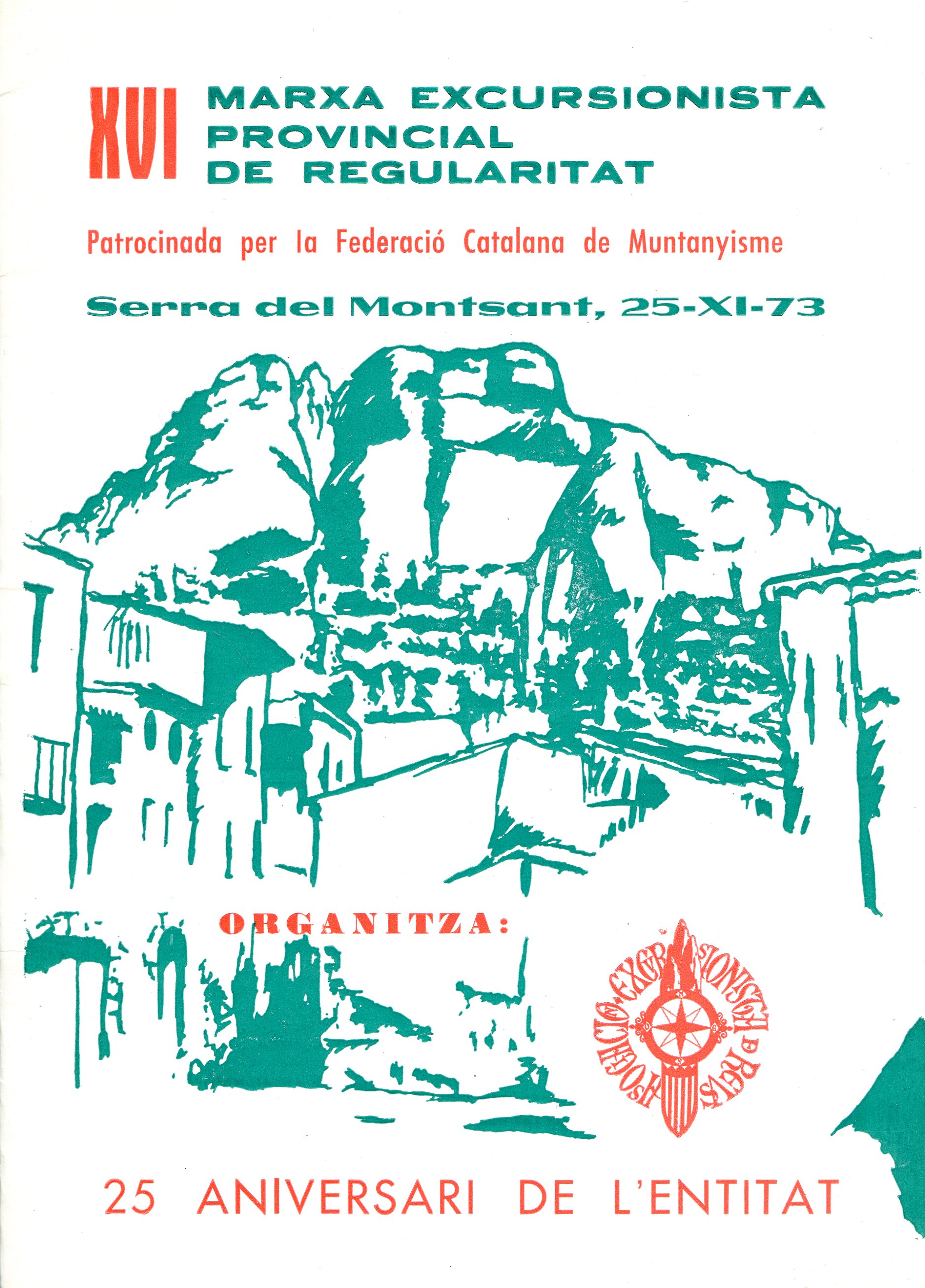 XVI Marxa Excursionista Provincial de Regularitat : Patrocinada per la Federació Catalana de Muntanyisme : Serra del Montsant, 25-XI-73 - Portada