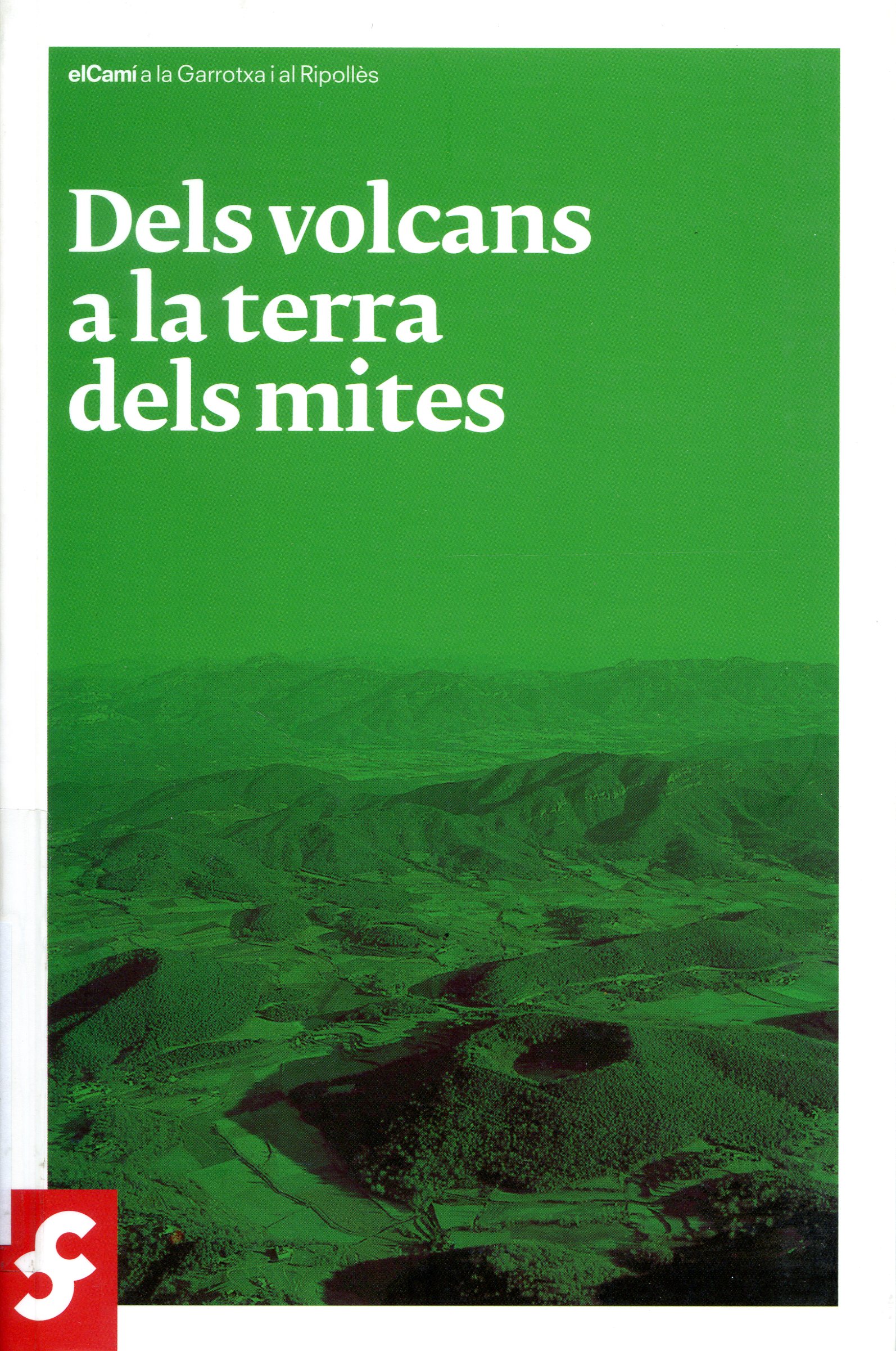 Dels volcans a la terra dels mites - Portada