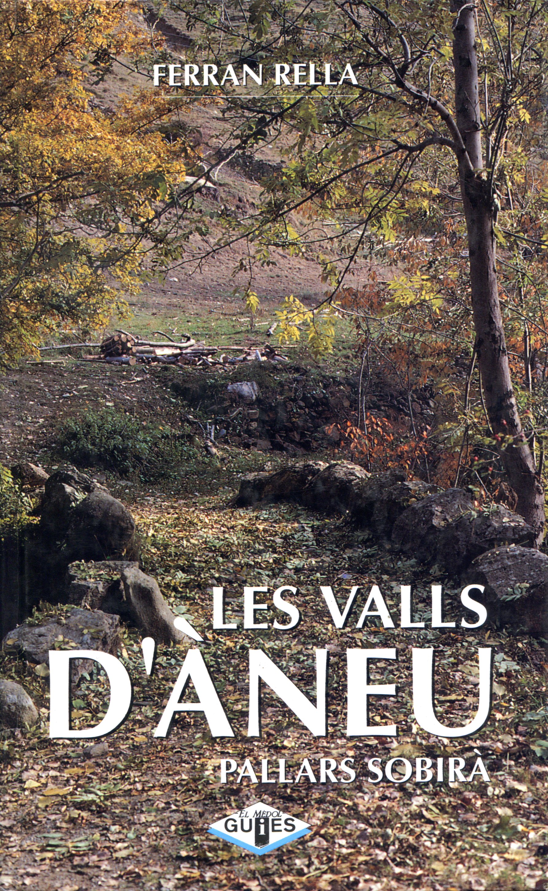 Valls d'Àneu, Les : Pallars Sobirà : itinerais turístics - Portada