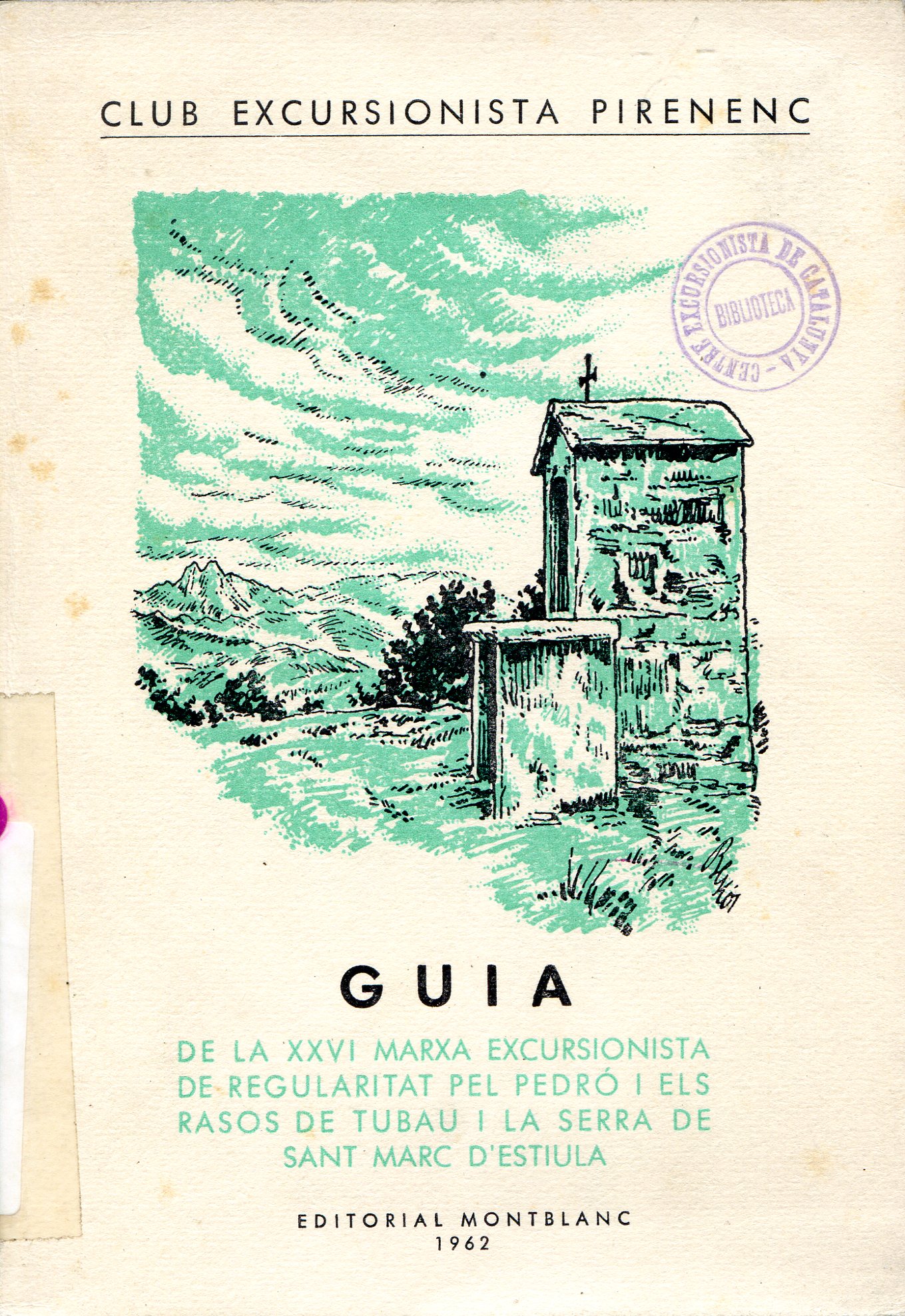 Guia de la XXVI Marxa Excursionista de Regularitat pel Pedró i els Rasos de Tubau i la Serra de Sant Marc d'Estiula - Portada