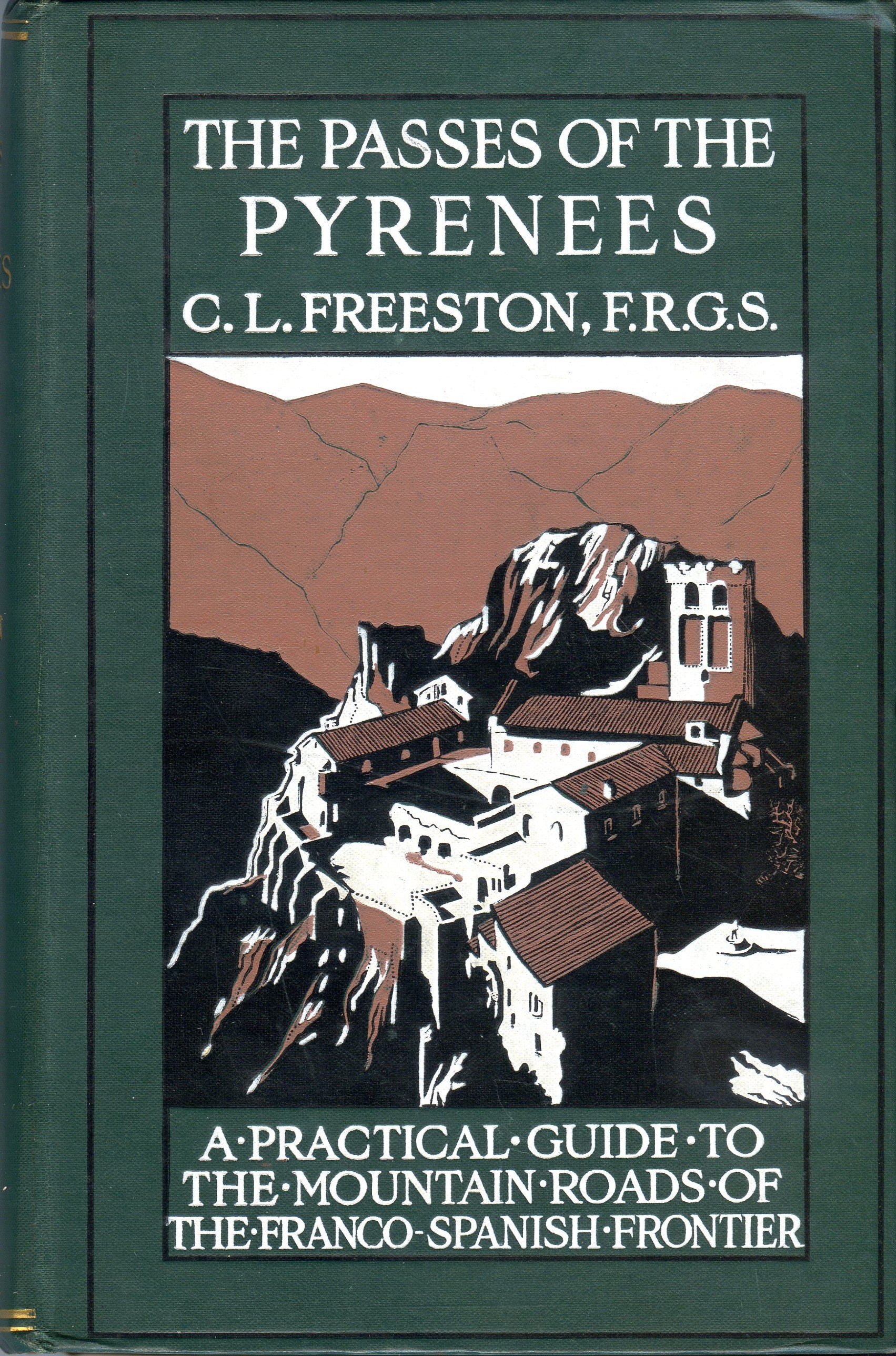 Passes of the Pyrenees, The : A practical guide tho the mountain roads of the franco-spanish frontier - Portada