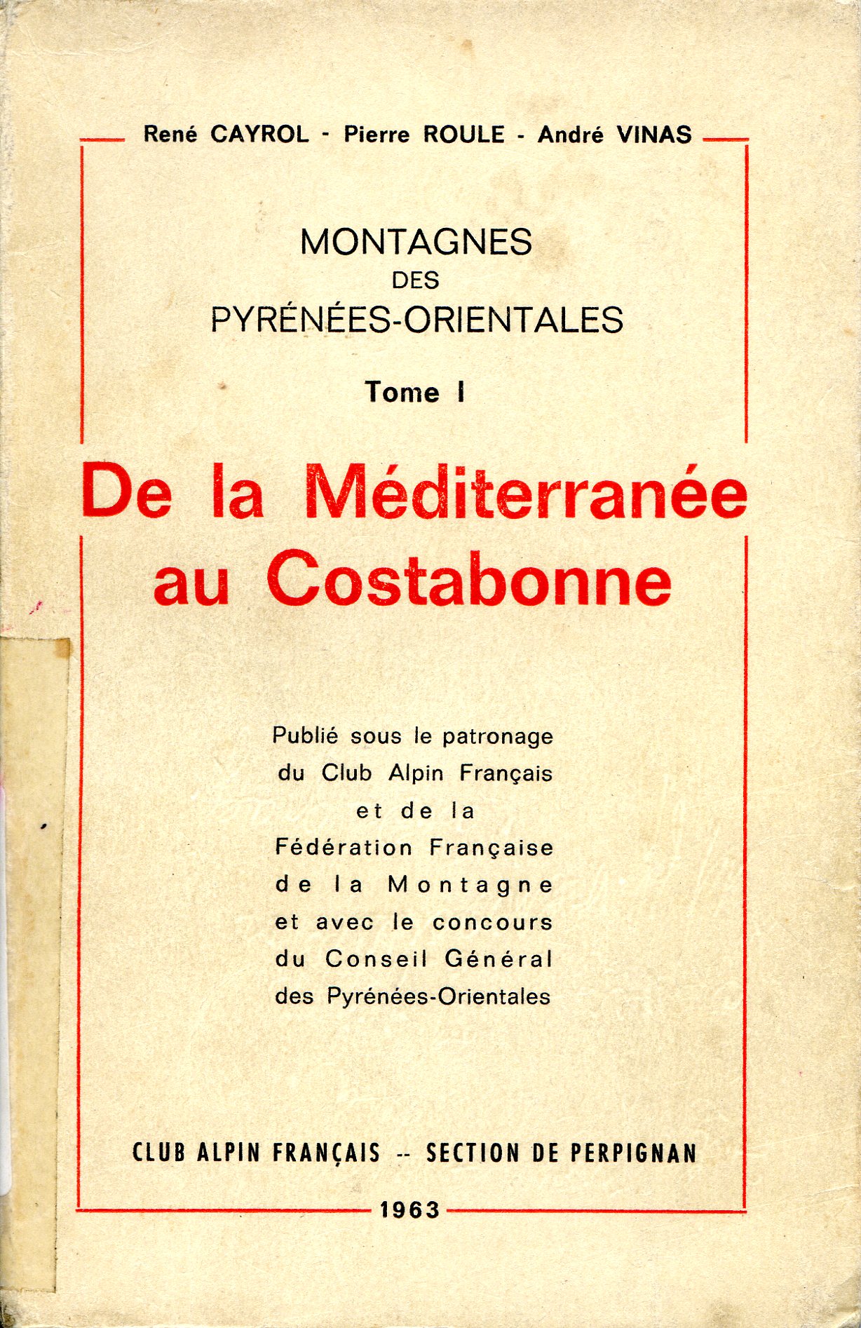 De la Méditerranée au Costabonne : Montagnes des Pyrénées-Orientales : Tome I - Portada