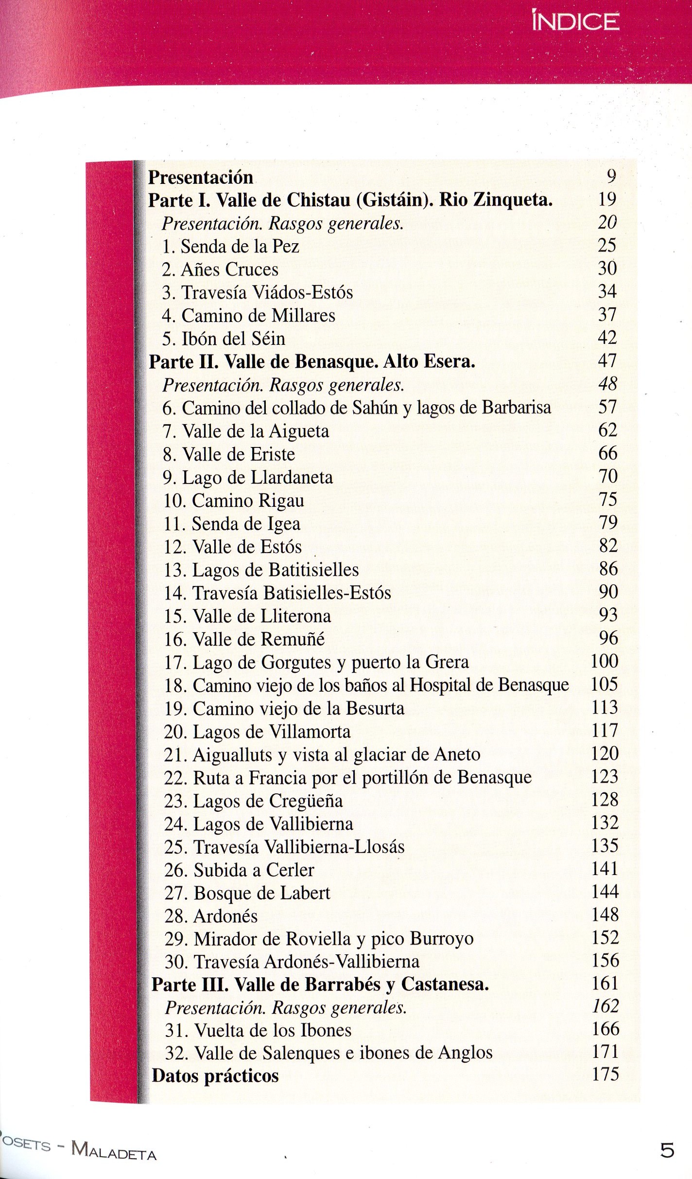 Rutas y paseos por Posets-Maladeta : Chistau-Benasque-Alto Esera-Barrabés - Miniatura 2