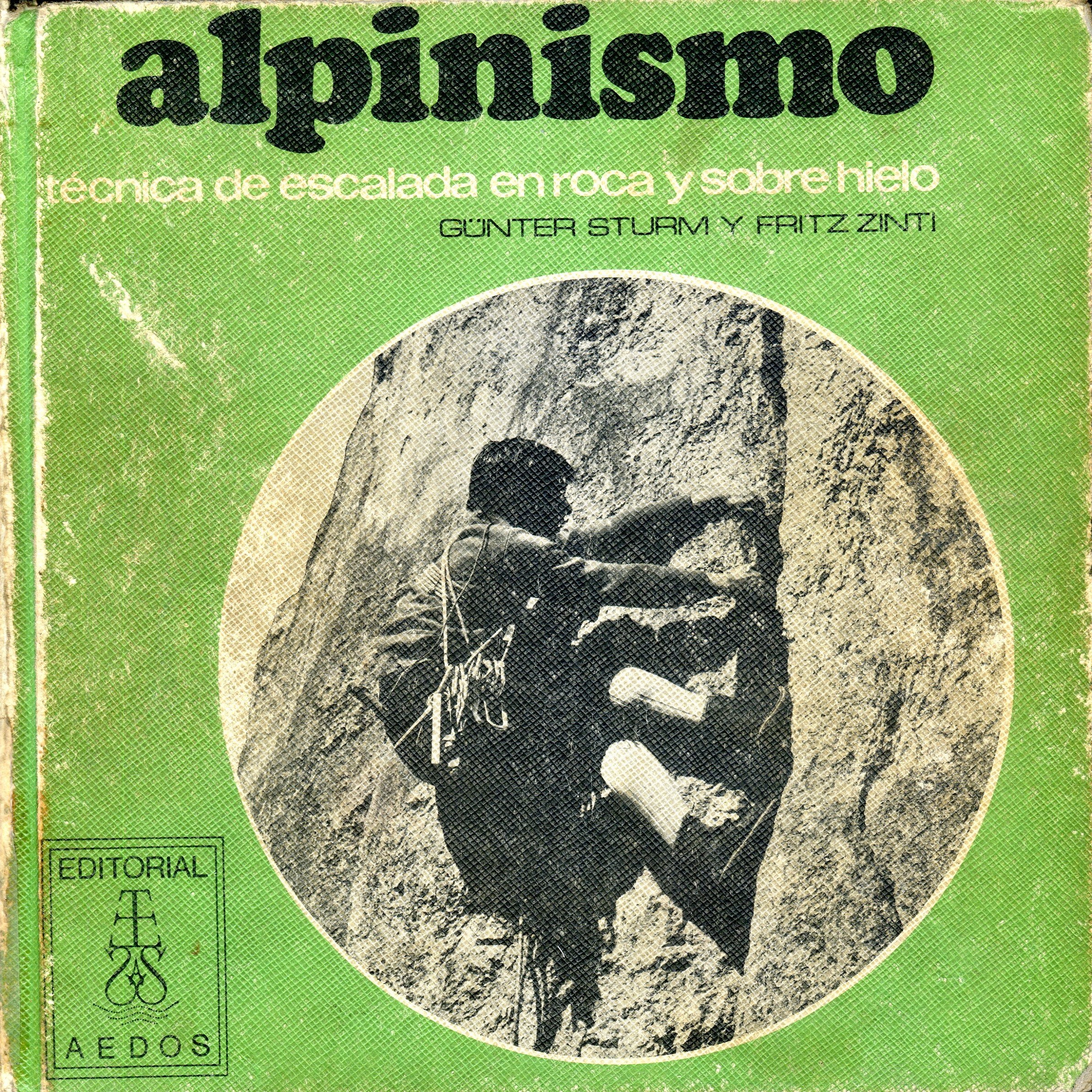 Alpinismo : Técnica de escalada en roca y sobre hielo - Portada