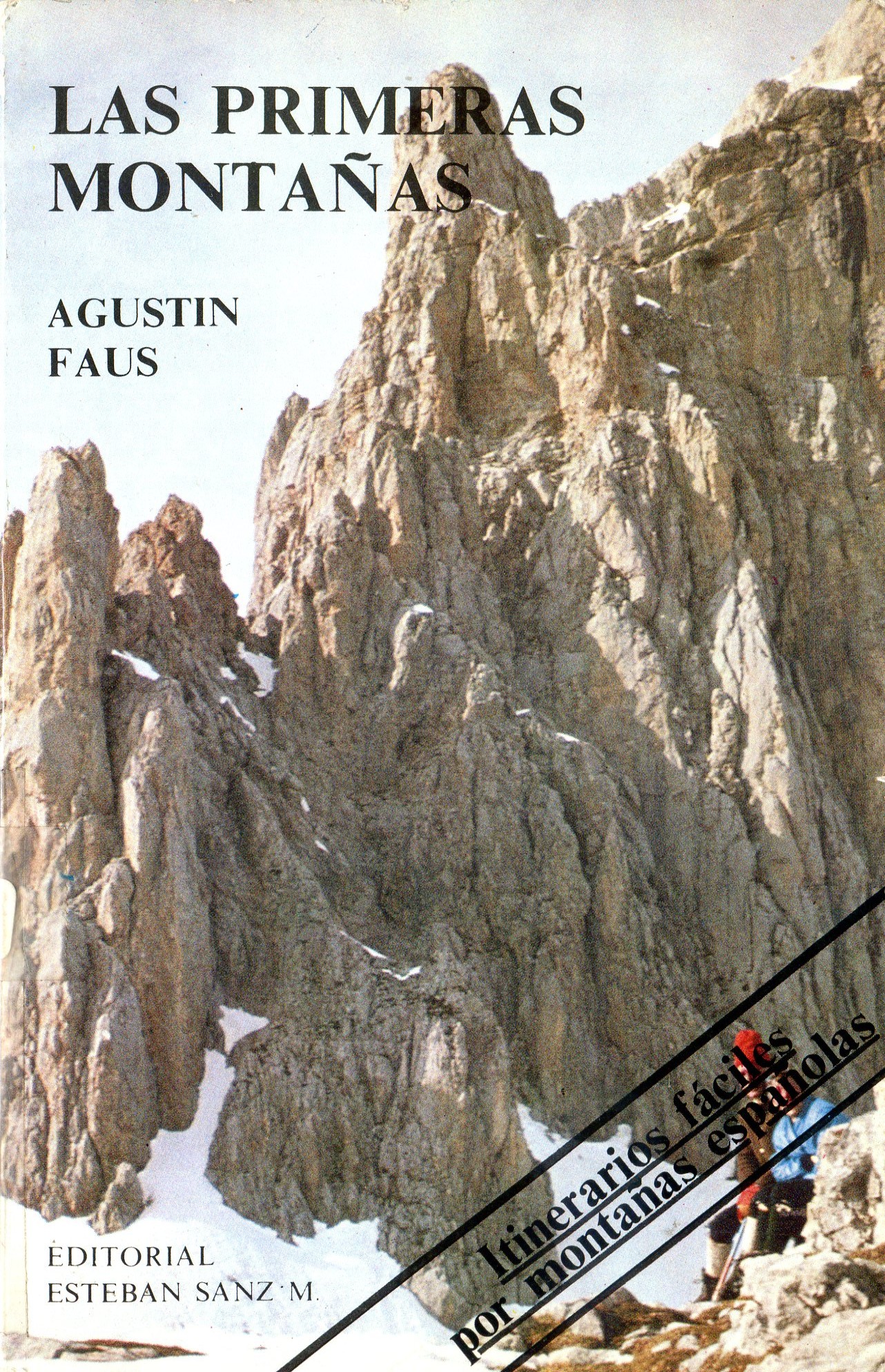 primeras montañas, Las : (Itinerarios fáciles por montañas españolas) - Portada
