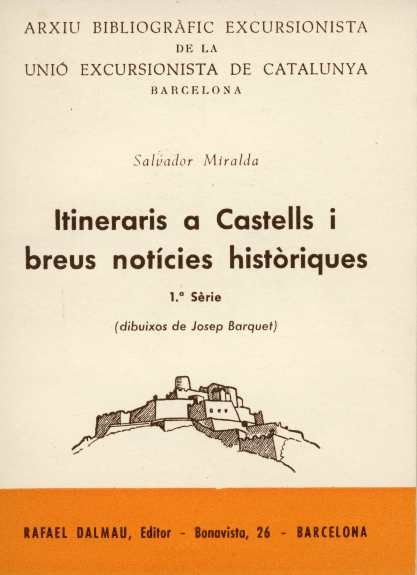 Itineraris a castells i breus notícies històriques 1a sèrie - Portada
