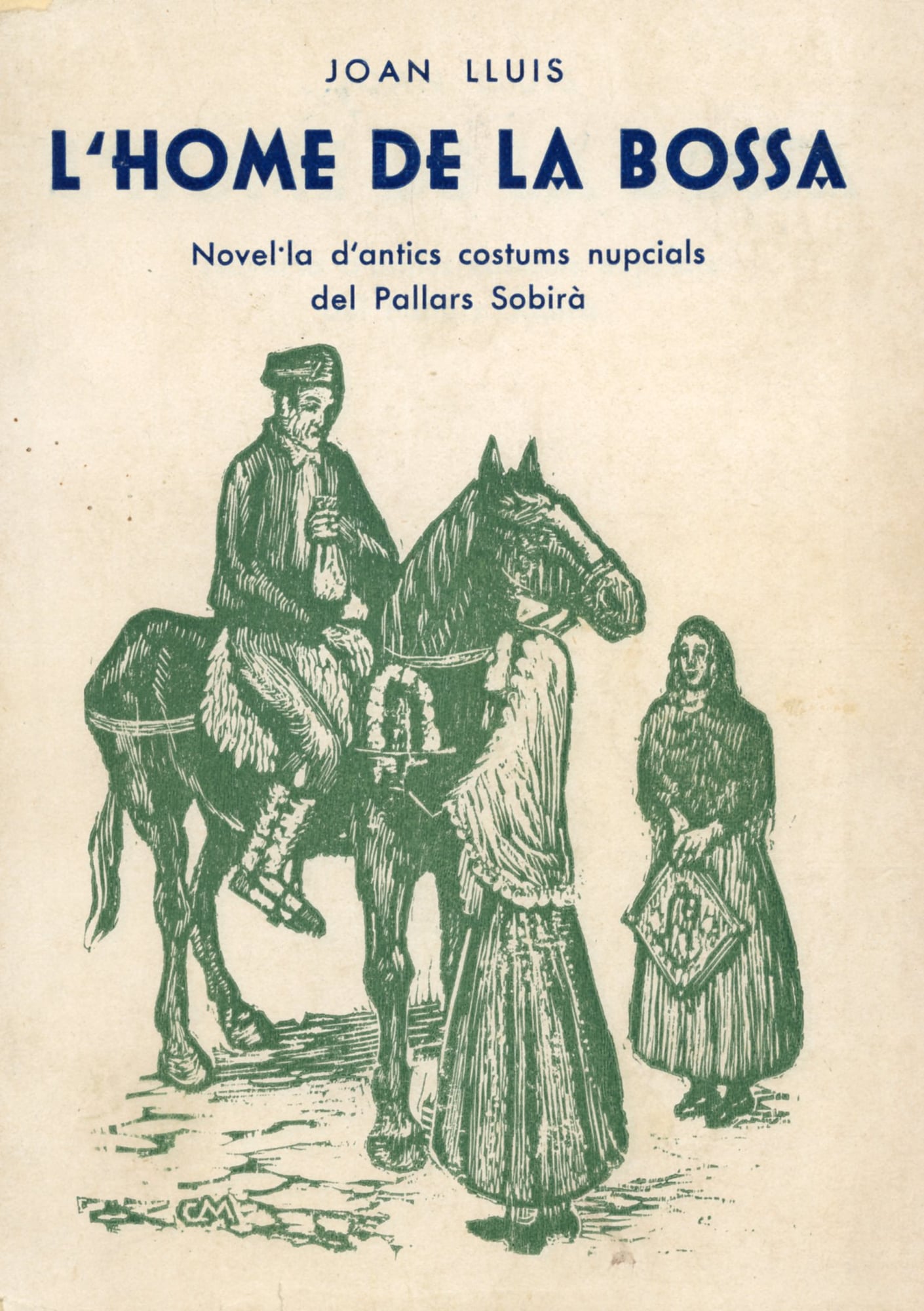 home de la bossa, L : Novel·la d'antics costums nupcials del Pallars Sobirà - Portada