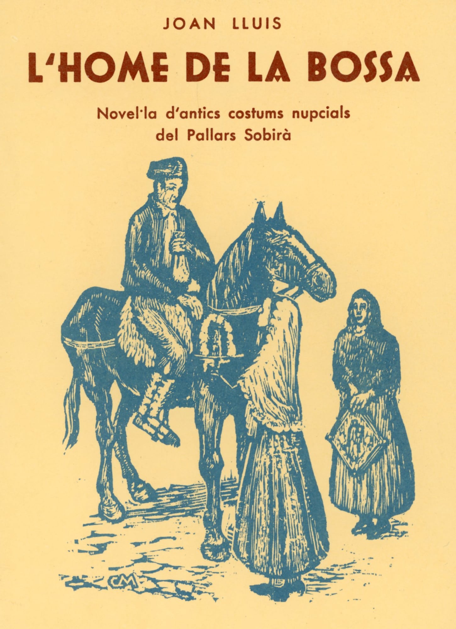 home de la bossa, L : Novel·la d'antics costums nupcials del Pallars Sobirà - Portada