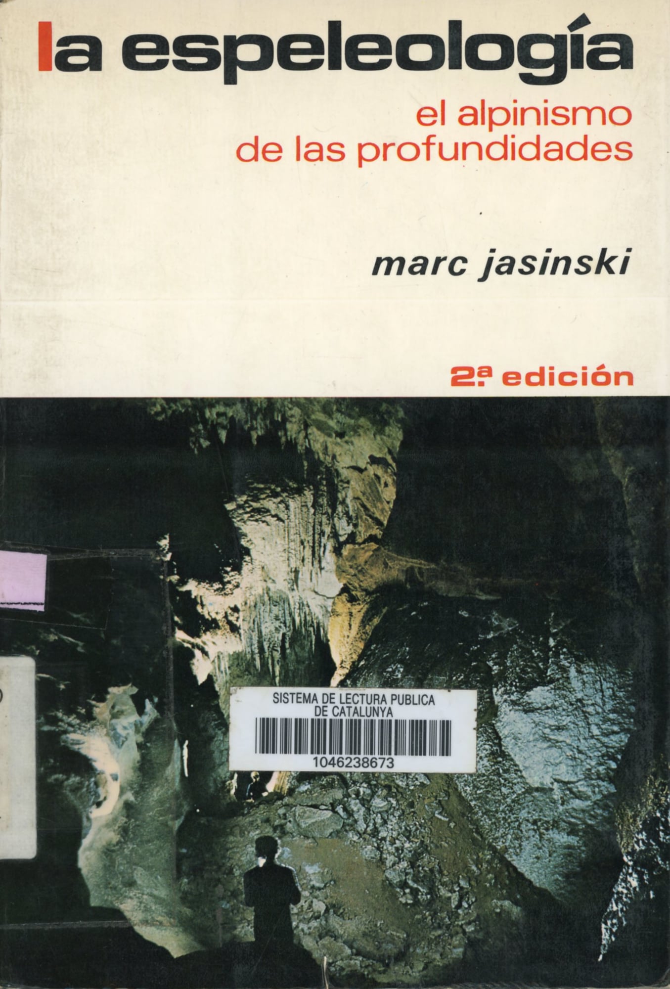 espeleología el alpinismo de las profundidades, La - Portada