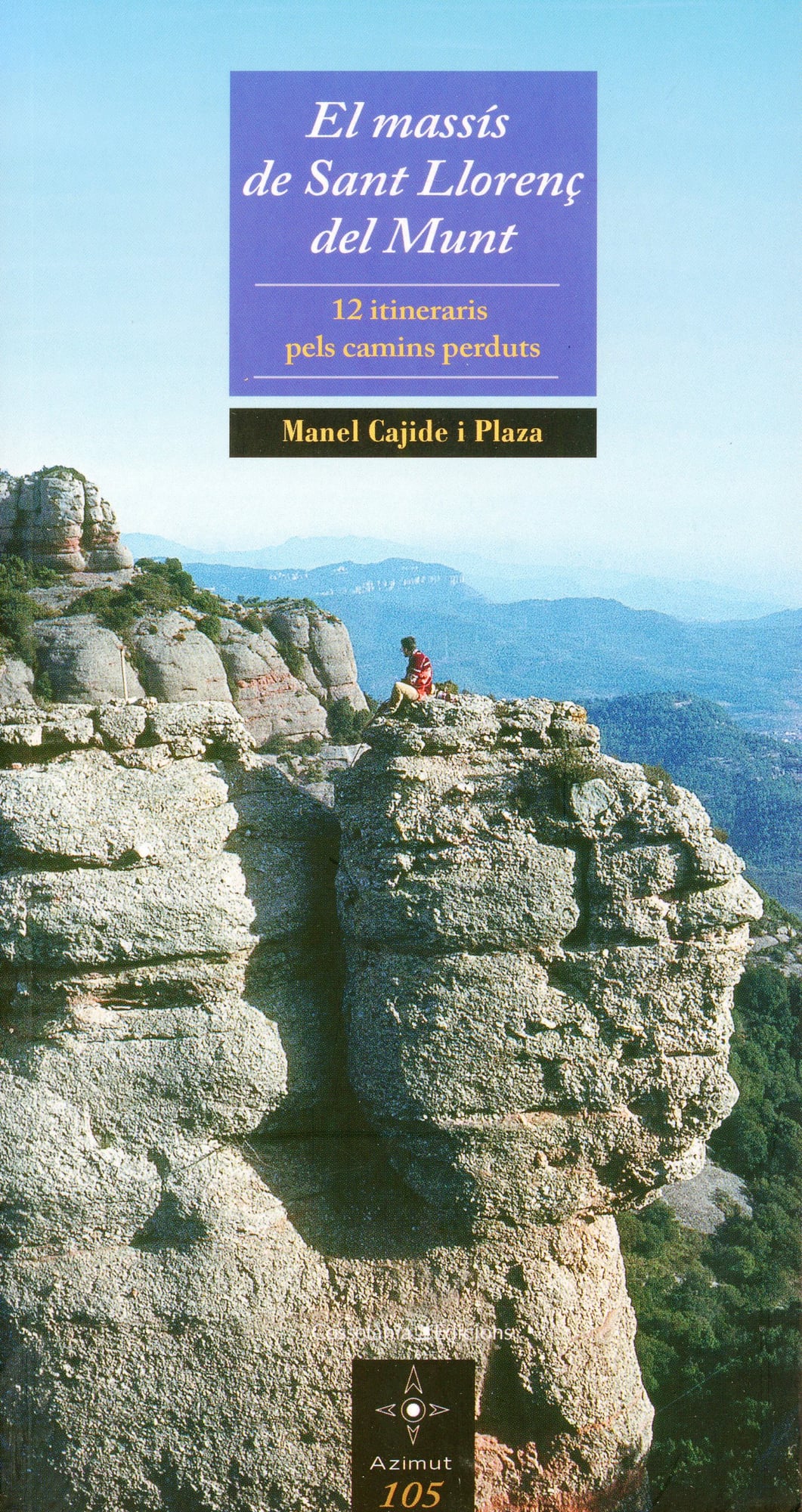 massís de Sant Llorenç del Munt : 12 itineraris pels camins perduts, El - Portada