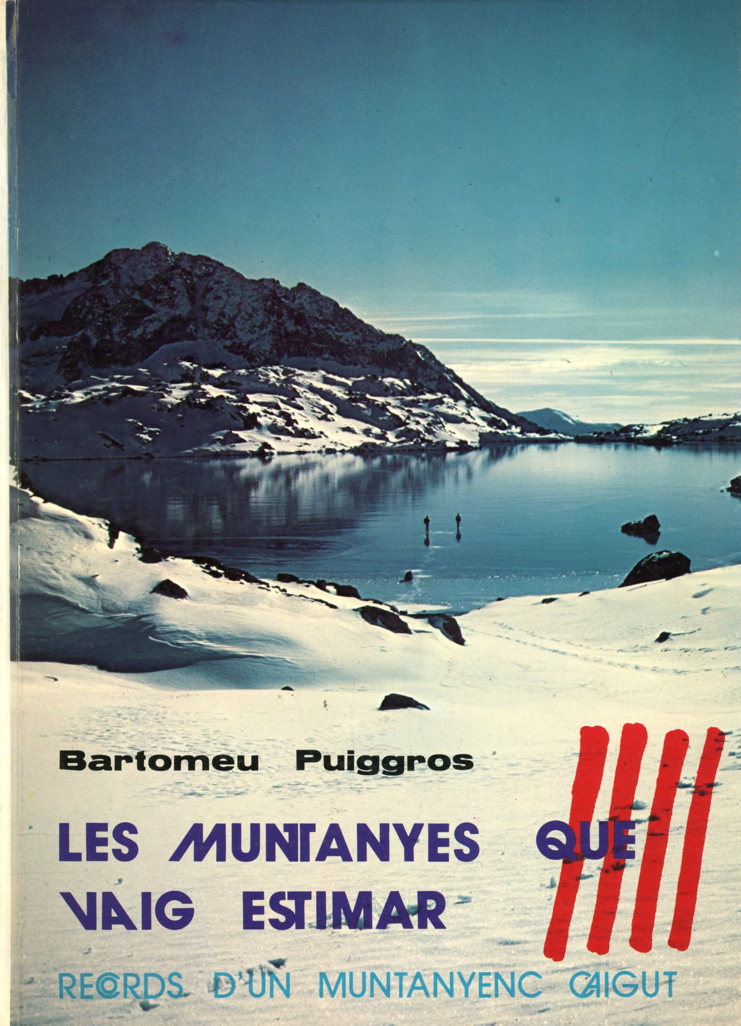 muntanyes que vaig estimar, Les : Records d'un muntanyenc caigut - Portada