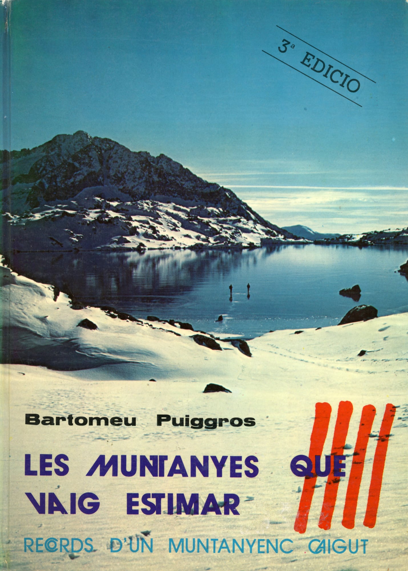 muntanyes que vaig estimar, Les : Records d'un muntanyenc caigut - Portada